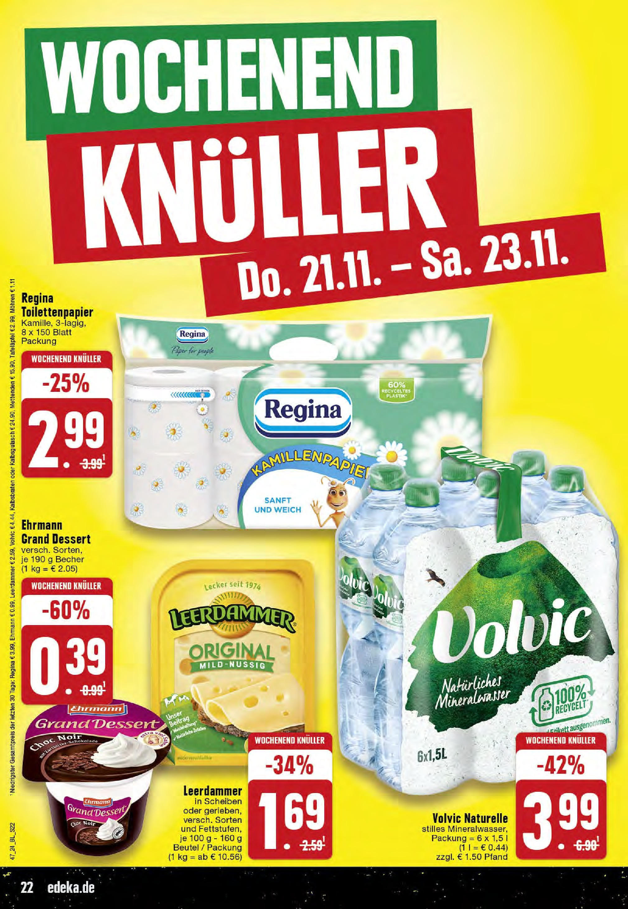 Edeka - EDEKA: Wochenangebote (ab 17.11.2024) » Angebote Online | Seite: 22 | Produkte: Ehrmann grand dessert, Leerdammer, Mohren, Volvic