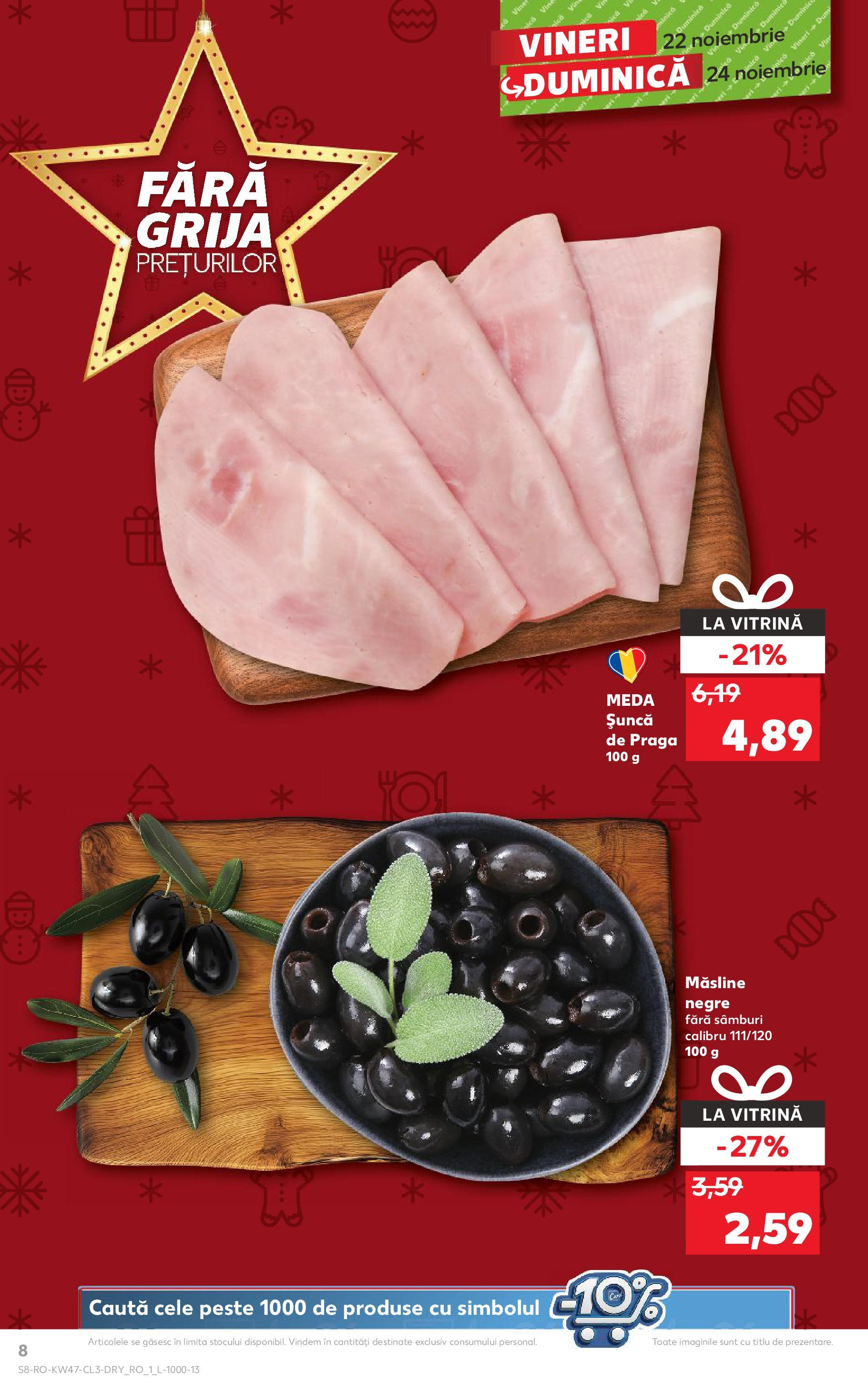 Catalog Kaufland - Sibiu 22.11.2024 - Revista si Oferta | Pagină: 8 | Produse: Vitrină, Măsline, Șuncă, Pește