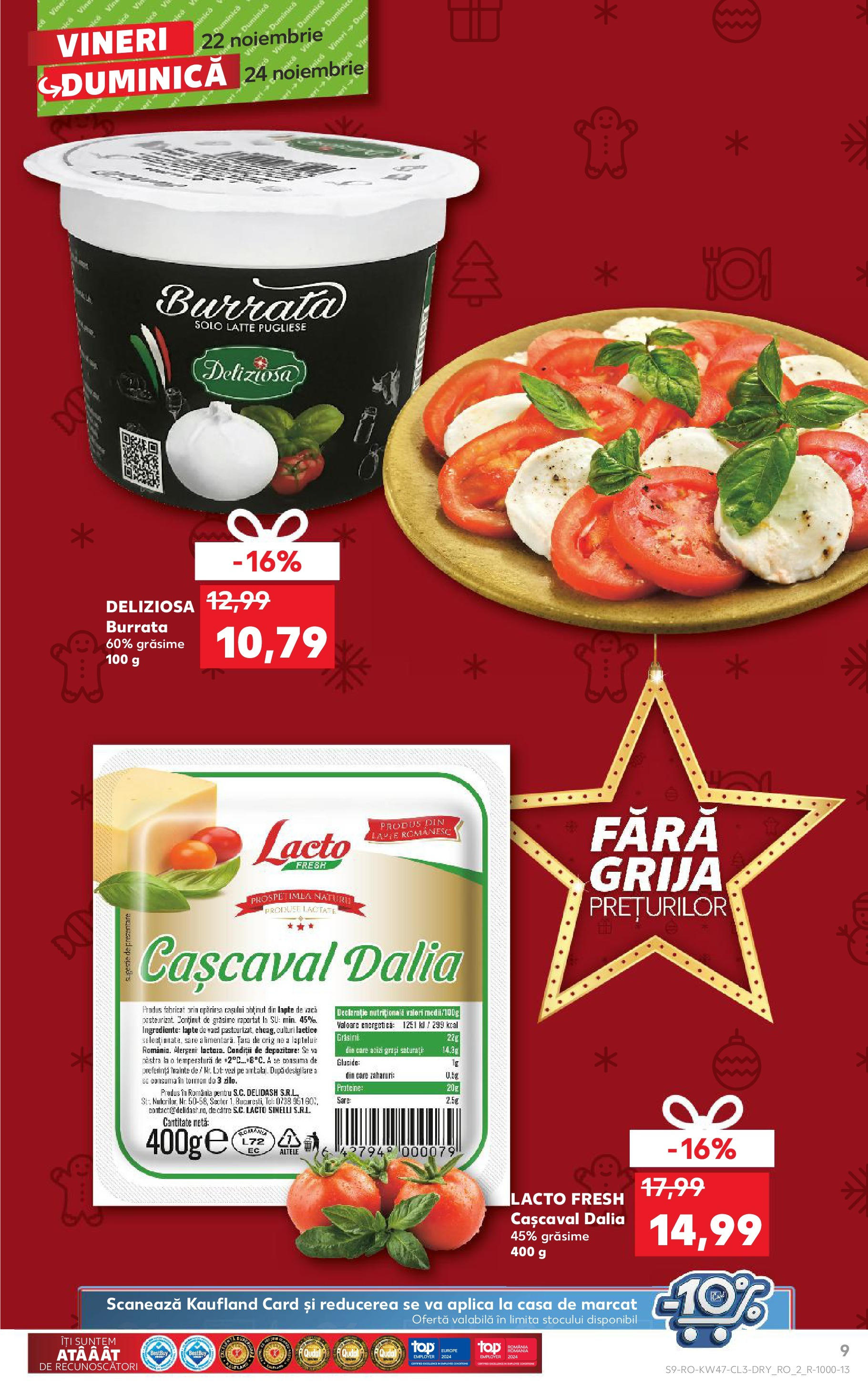 Catalog Kaufland - Sibiu 22.11.2024 - Revista si Oferta | Pagină: 9 | Produse: Cașcaval, Lapte, Sare