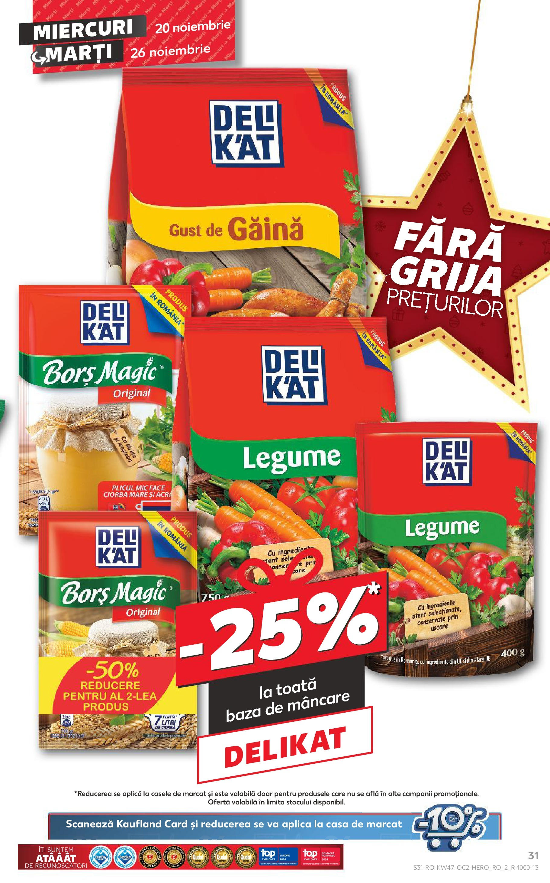 Catalog Kaufland CRĂCIUN de la 20.11.2024 | Pagină: 31 | Produse: Borș, Legume