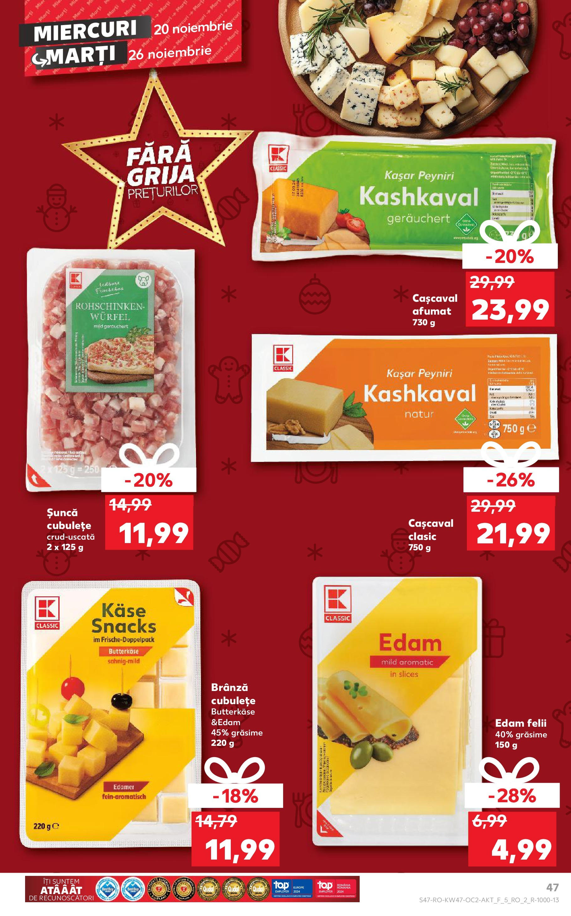 Catalog Kaufland CRĂCIUN de la 20.11.2024 | Pagină: 47 | Produse: Cașcaval, Brânză, Șuncă