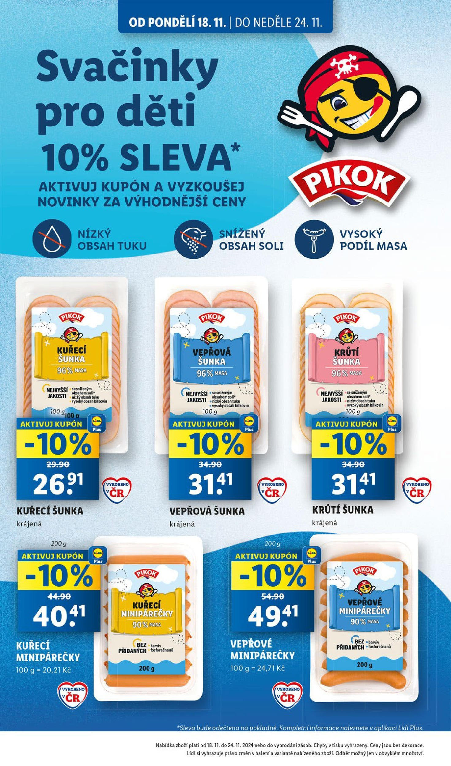 Lidl leták od 18.11.2024 - Nový akční leták | Strana: 40 | Produkty: Krůtí šunka, Šunka, Kuřecí šunka, Pikok