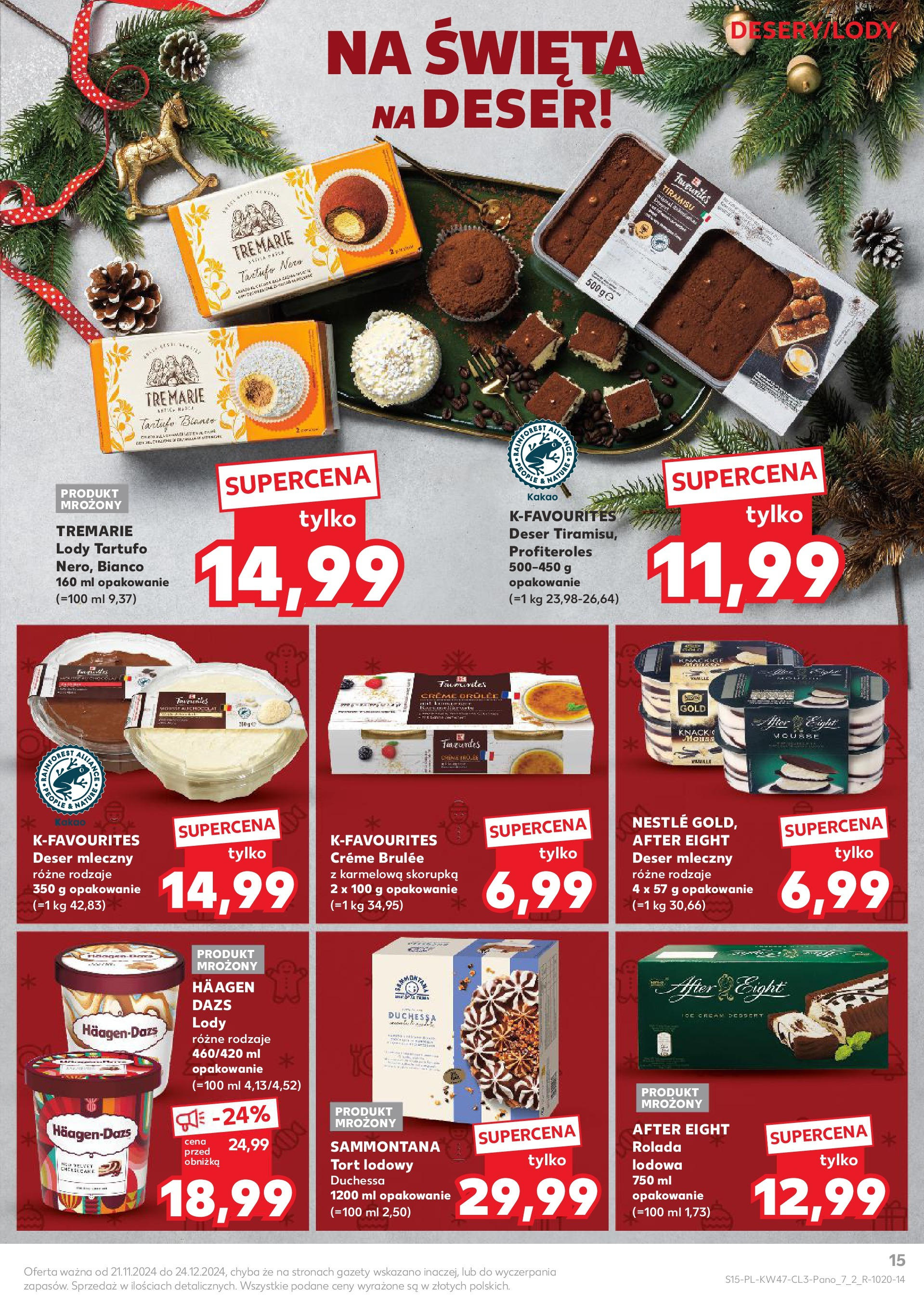 Kaufland gazetka od 21.11.2024 | Boże Narodzenie 🎄🎁 | Strona: 15 | Produkty: Kakao, Tiramisu, Profiteroles, Lody