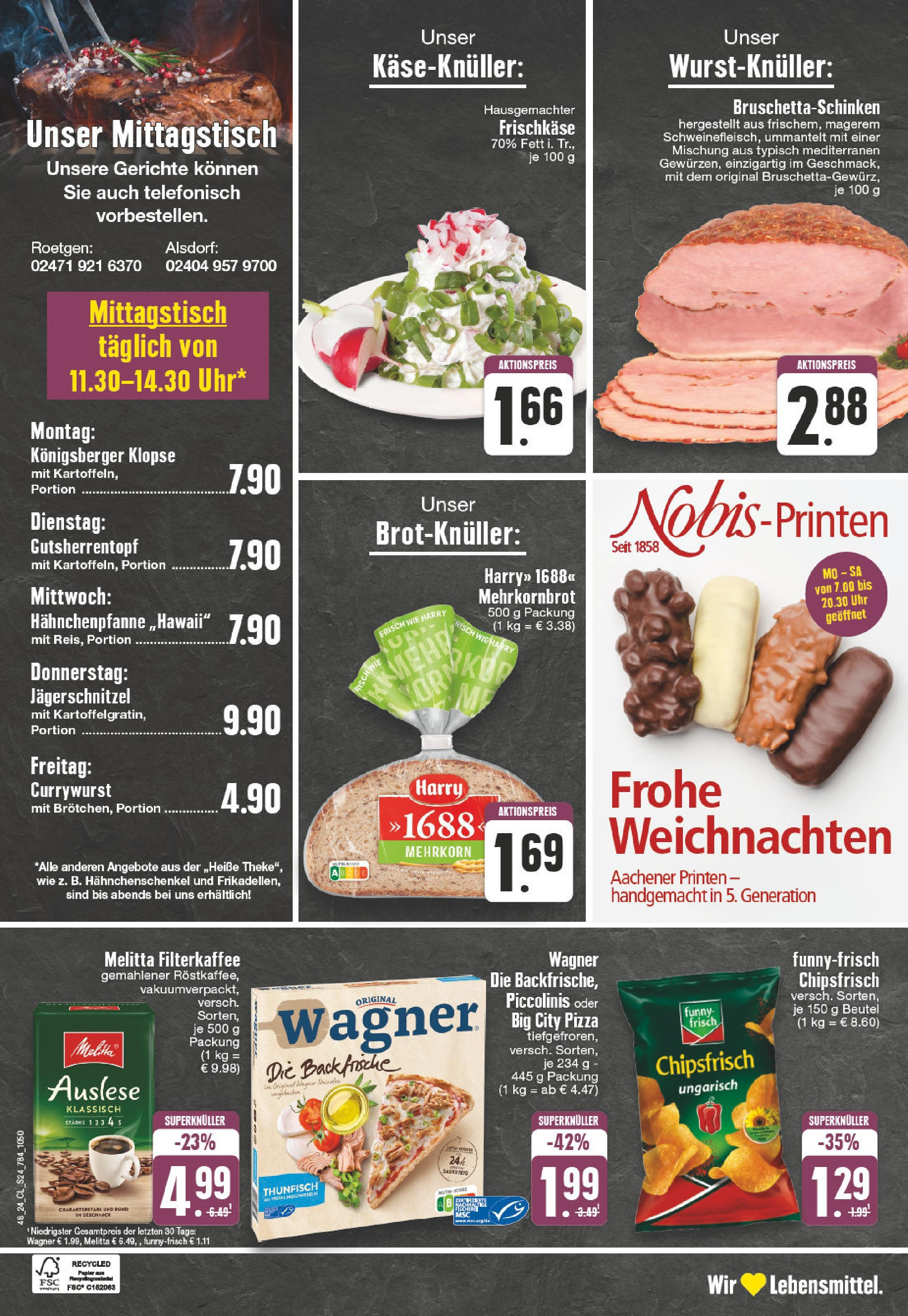 Edeka - Alsdorf, Eschweiler Straße 2  (ab 25.11.2024) » Angebote Online | Seite: 24 | Produkte: Hahnchenschenkel, Pizza, Uhr, Frischkase