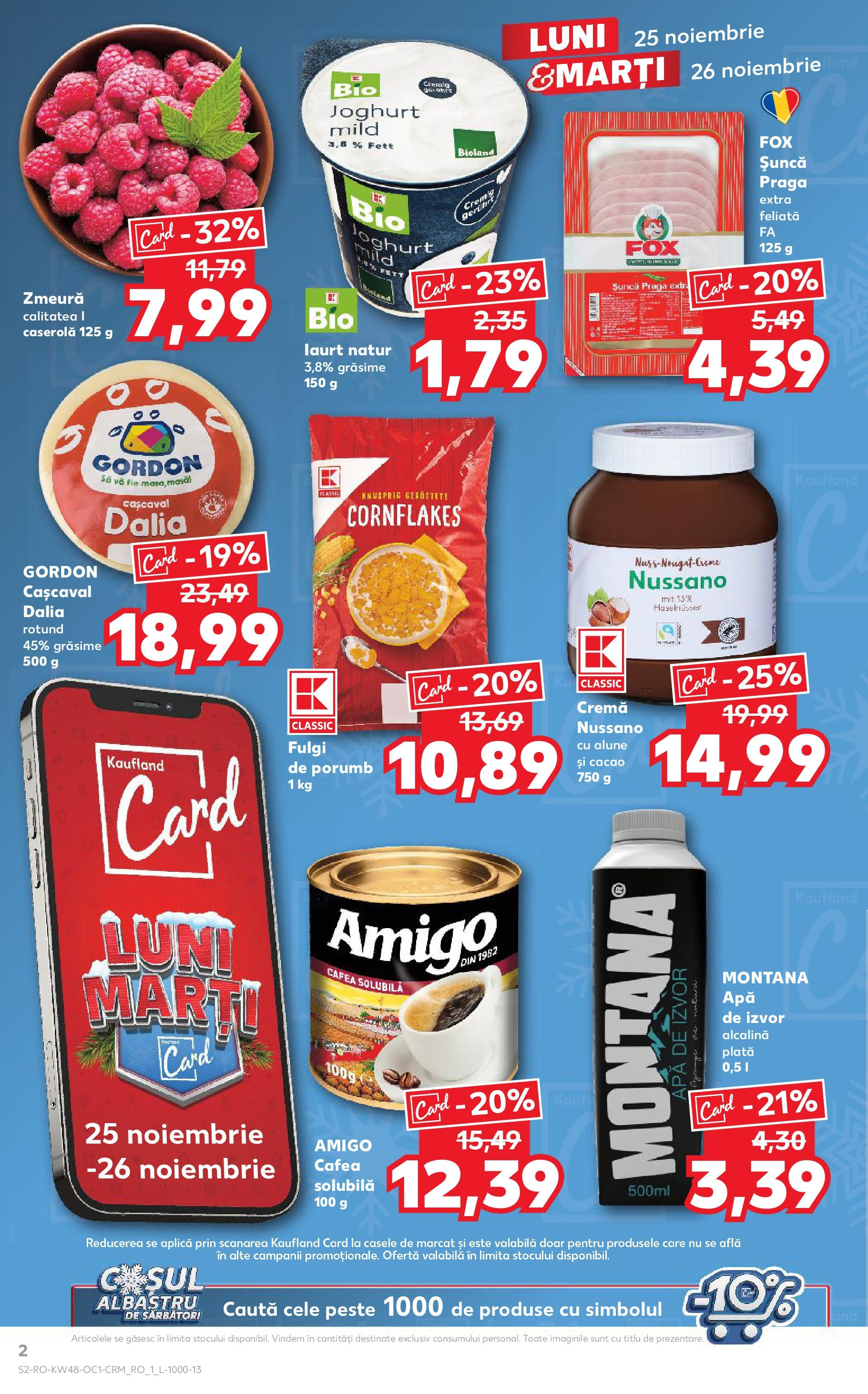 Kaufland - Catalog Kaufland până în data de 26.11.2024 24.11.2024 - Revista si Oferta | Pagină: 2 | Produse: Zmeură, Cafea, Șuncă, Apă