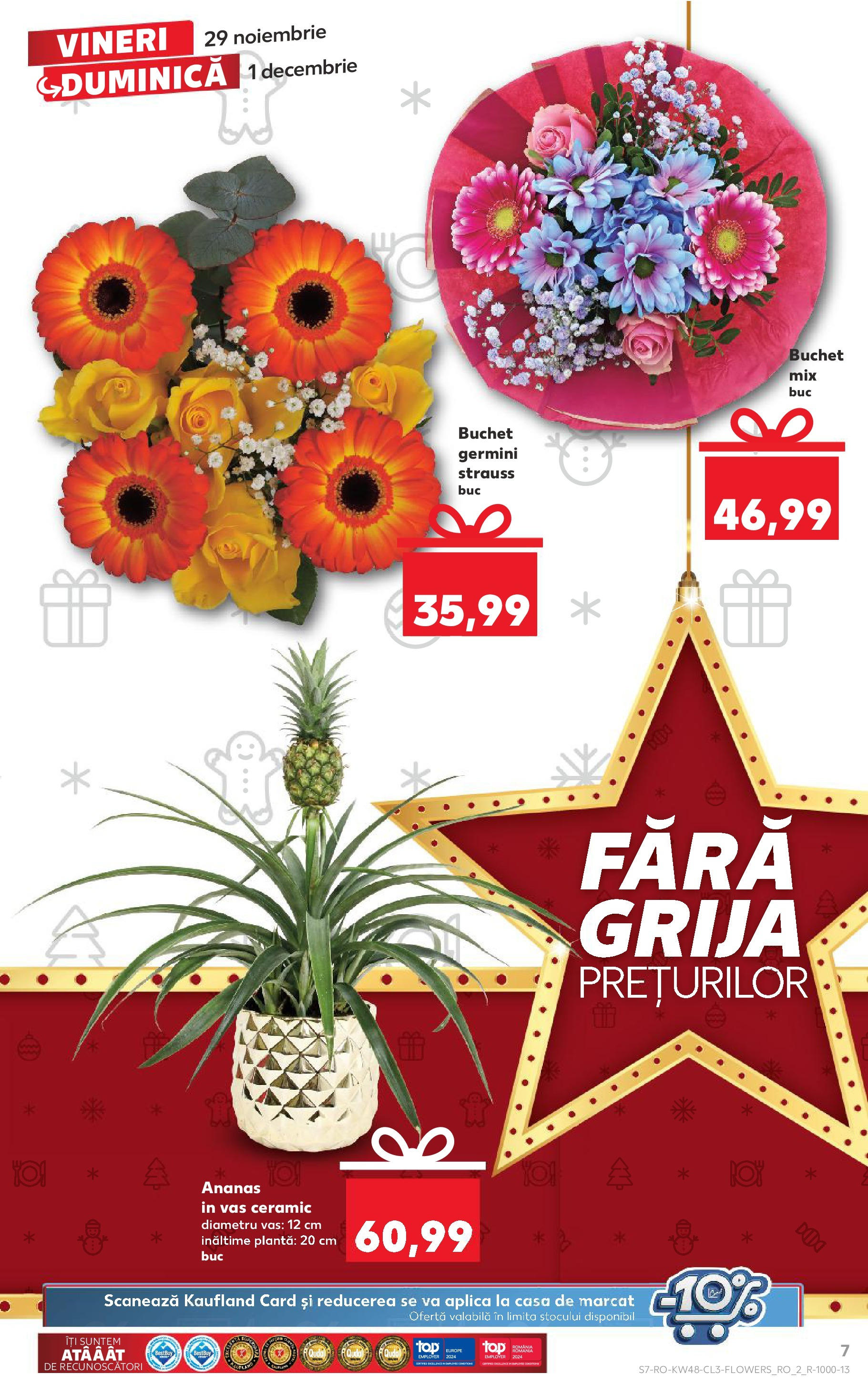 Kaufland - Catalog Kaufland până în data de 01.12.2024 28.11.2024 - Revista si Oferta | Pagină: 7 | Produse: Ananas