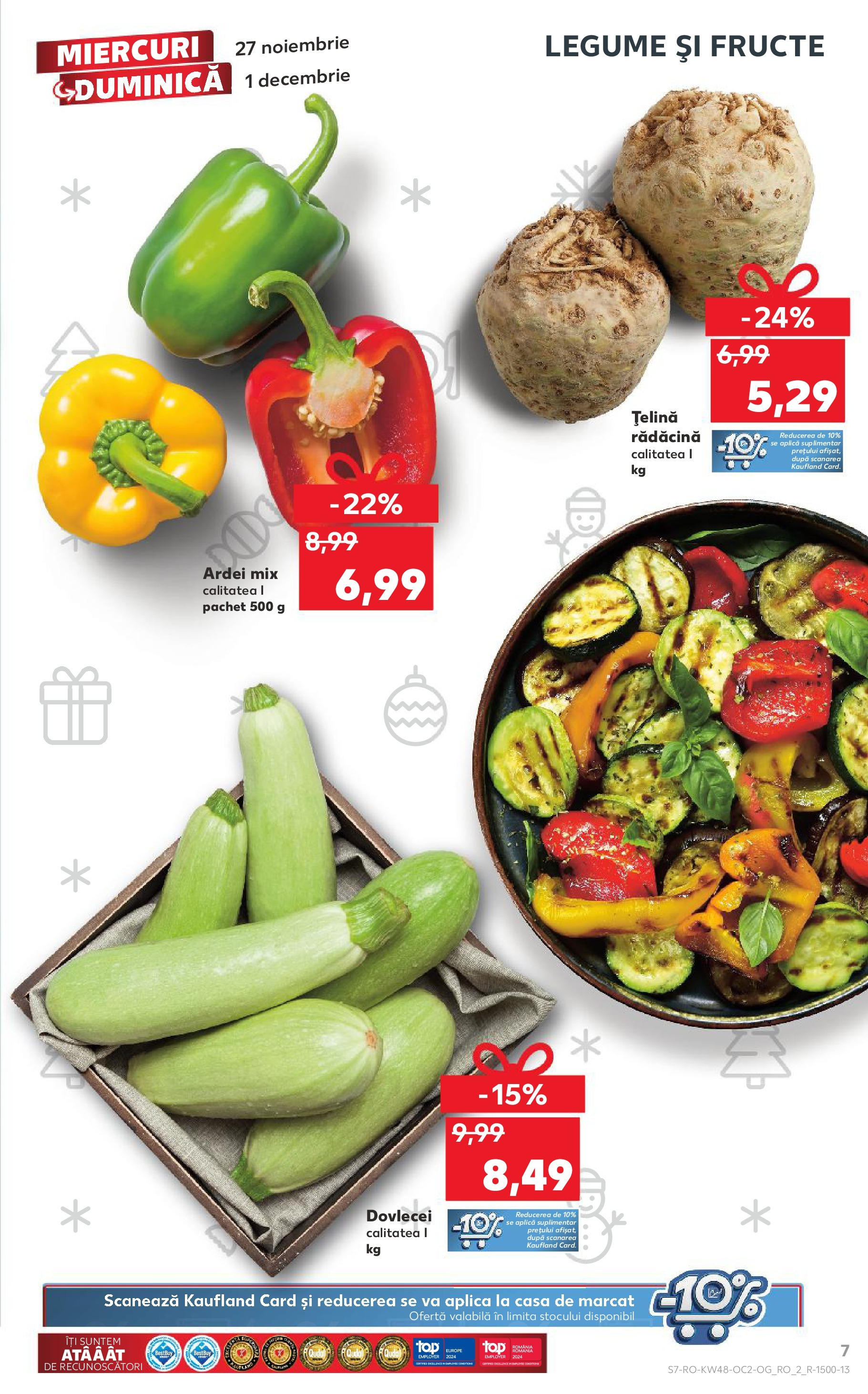 Catalog Kaufland - Deva 27.11.2024 - Revista si Oferta | Pagină: 7 | Produse: Țelină, Ardei, Legume, Fructe