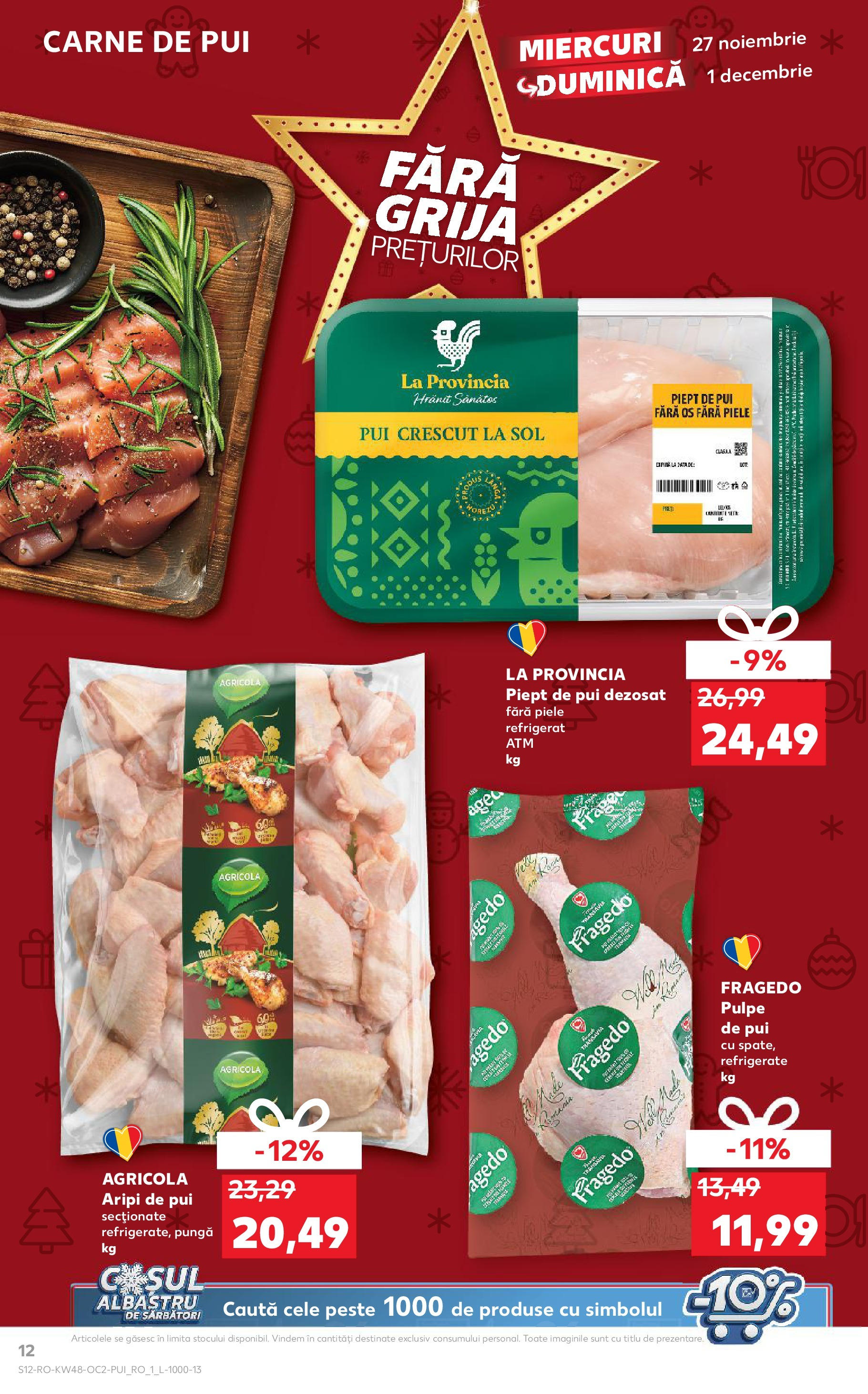 Kaufland - Catalog Kaufland până în data de 01.12.2024 26.11.2024 - Revista si Oferta | Pagină: 12 | Produse: Pungă, Carne De Pui, Pește