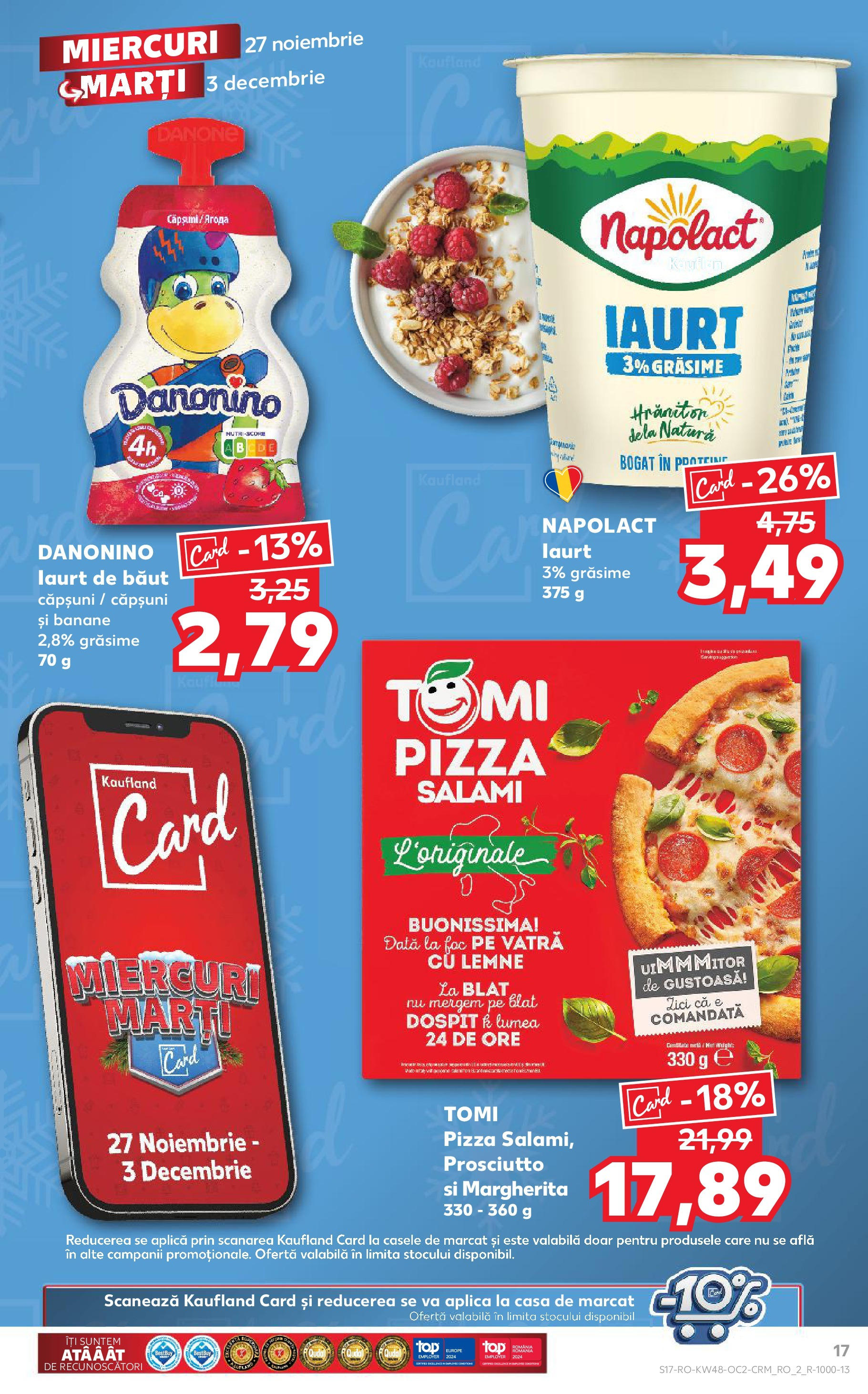 Kaufland - Catalog Kaufland până în data de 01.12.2024 26.11.2024 - Revista si Oferta | Pagină: 17 | Produse: Iaurt, Pizza, Banane, Căpșuni