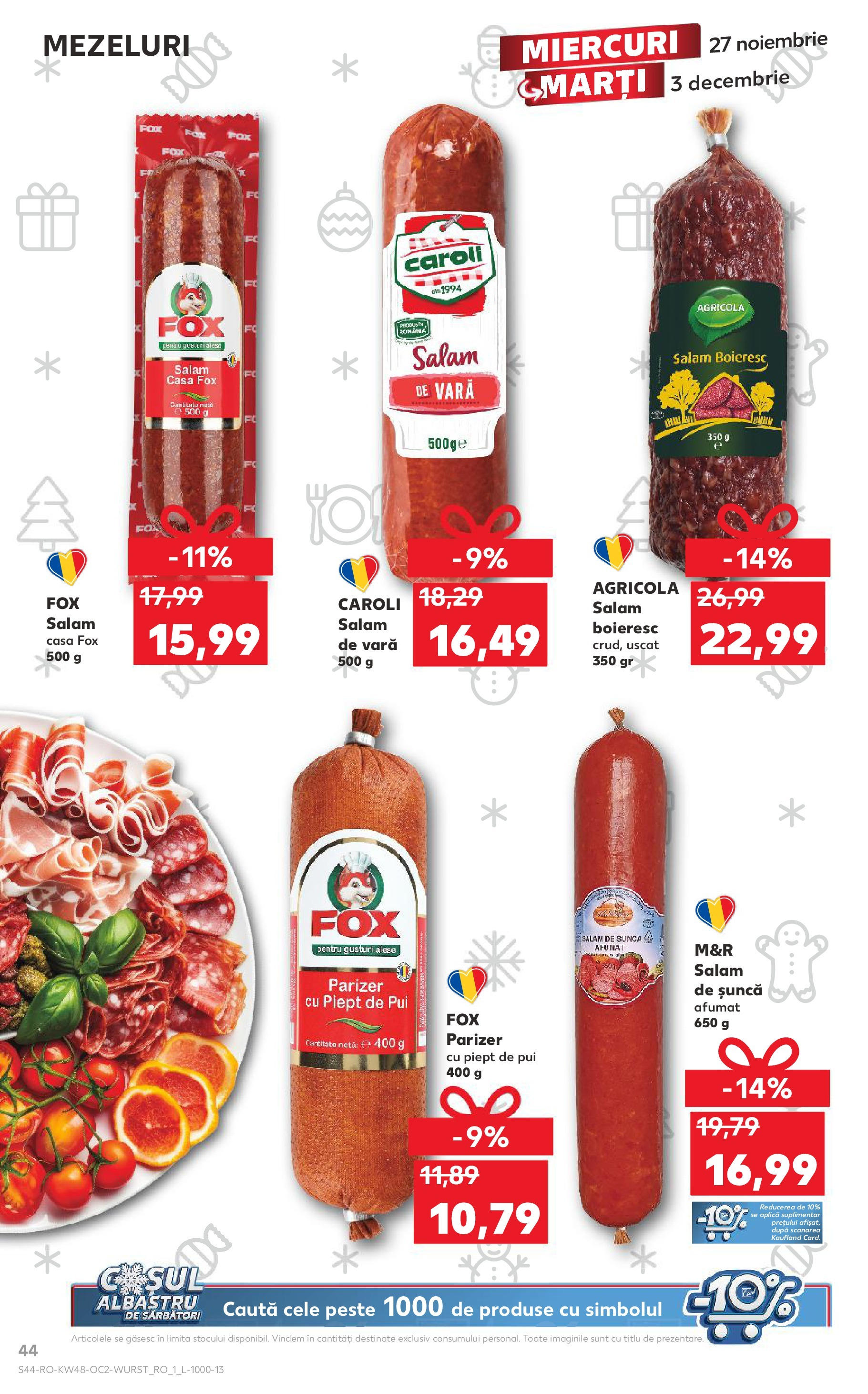 Kaufland - Catalog Kaufland până în data de 01.12.2024 26.11.2024 - Revista si Oferta | Pagină: 44 | Produse: Salam, Șuncă, Pește, Parizer