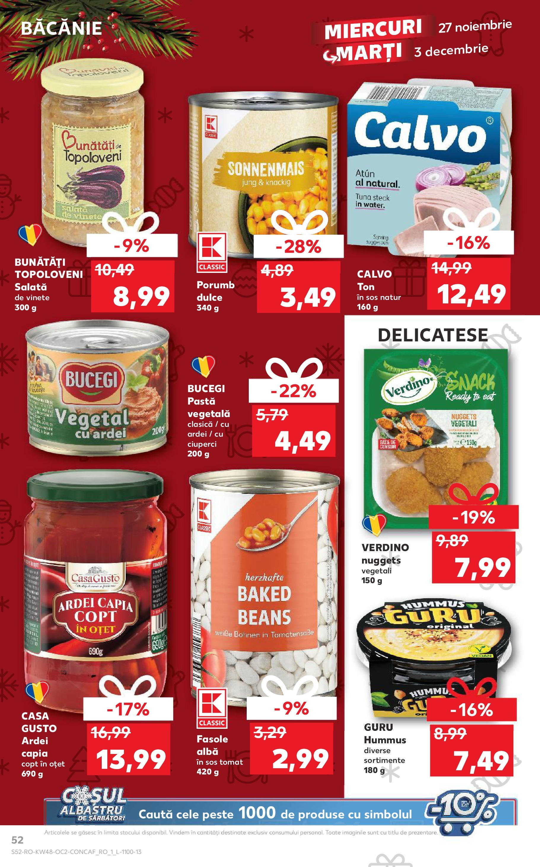 Kaufland - Catalog Kaufland până în data de 01.12.2024 26.11.2024 - Revista si Oferta | Pagină: 52 | Produse: Ciuperci, Ardei, Oțet, Porumb