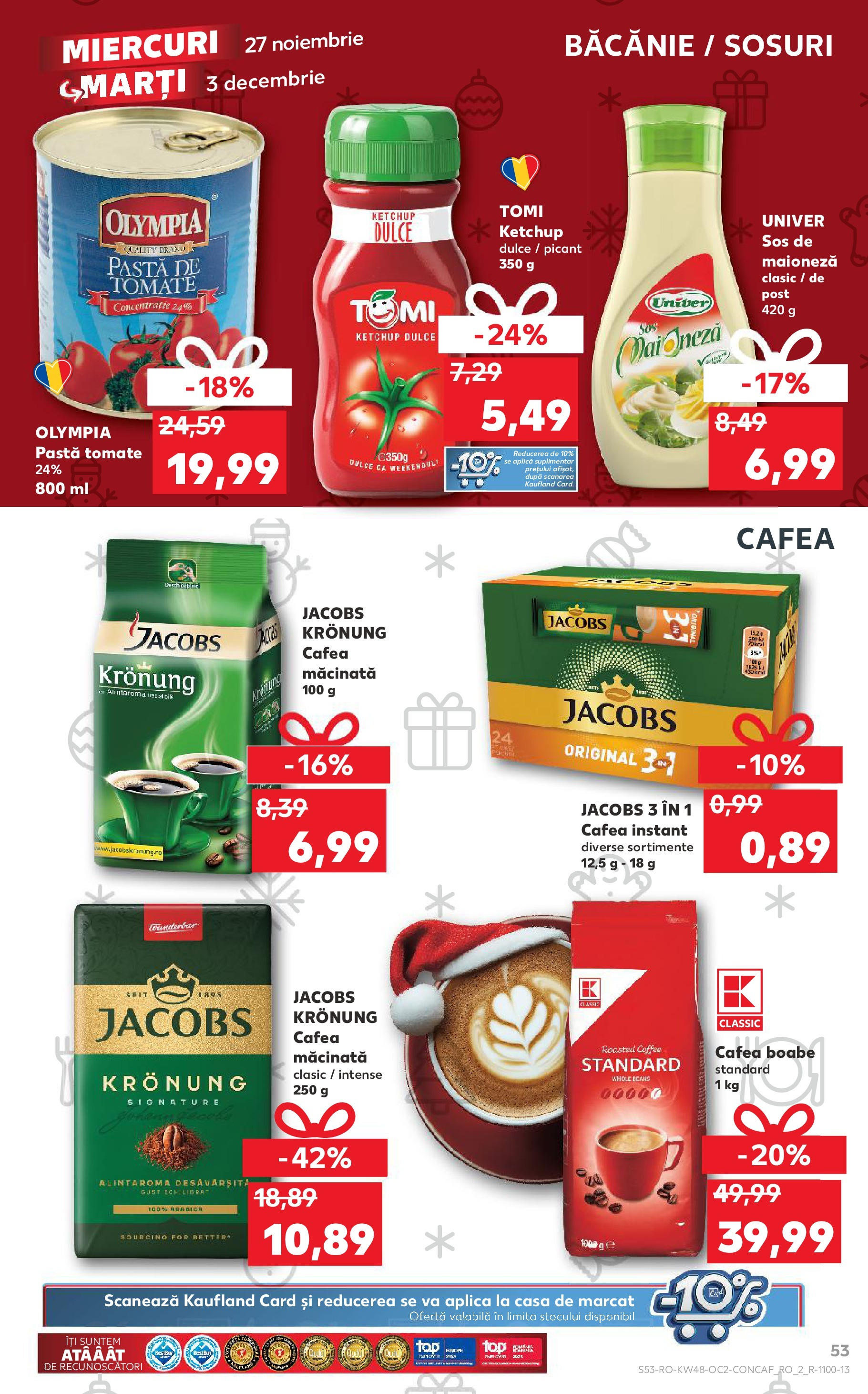 Kaufland - Catalog Kaufland până în data de 01.12.2024 26.11.2024 - Revista si Oferta | Pagină: 53 | Produse: Cafea, Ketchup, Maioneză, Sos