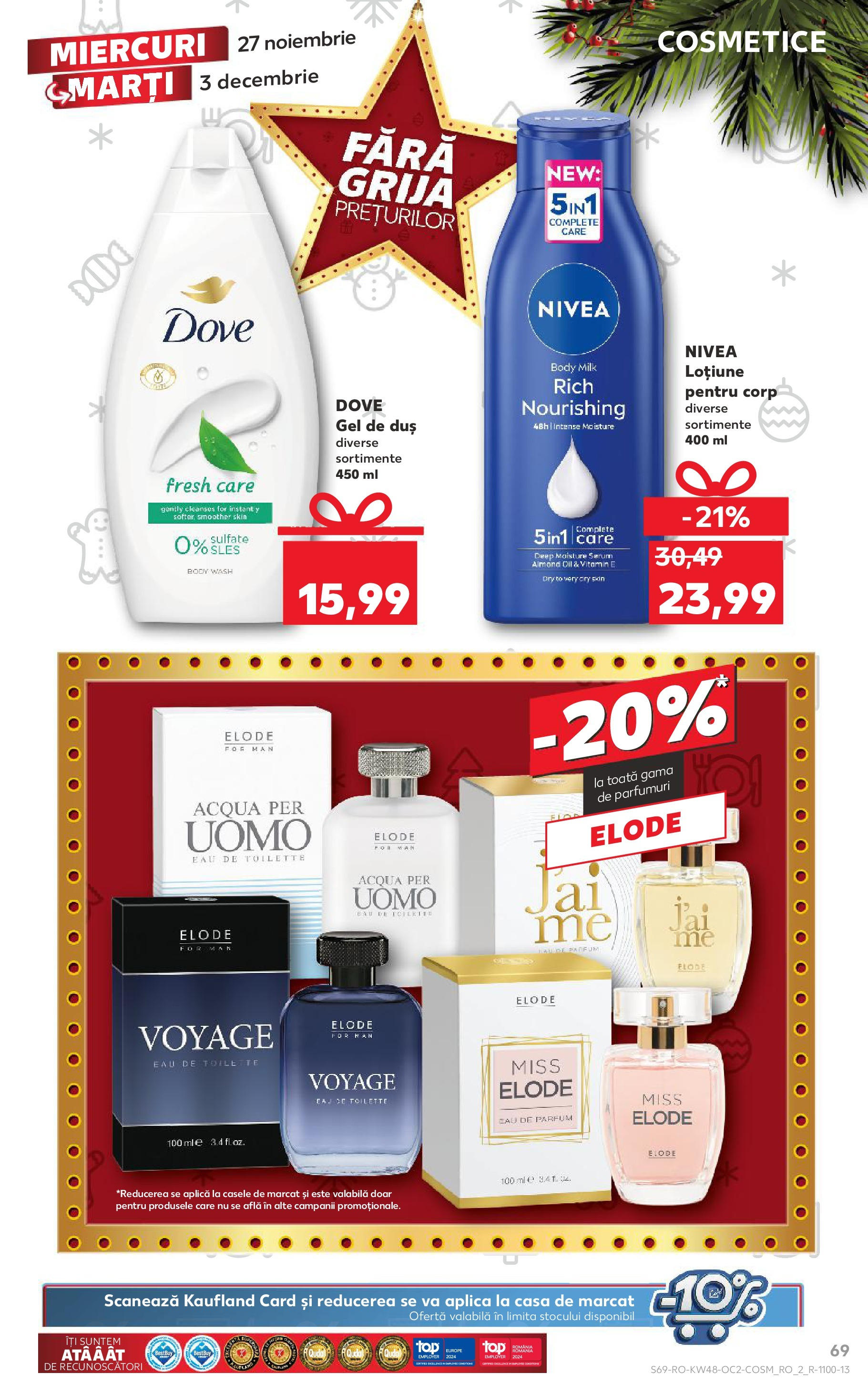 Kaufland - Catalog Kaufland până în data de 01.12.2024 26.11.2024 - Revista si Oferta | Pagină: 69 | Produse: Serum, Body, Duș, Parfum