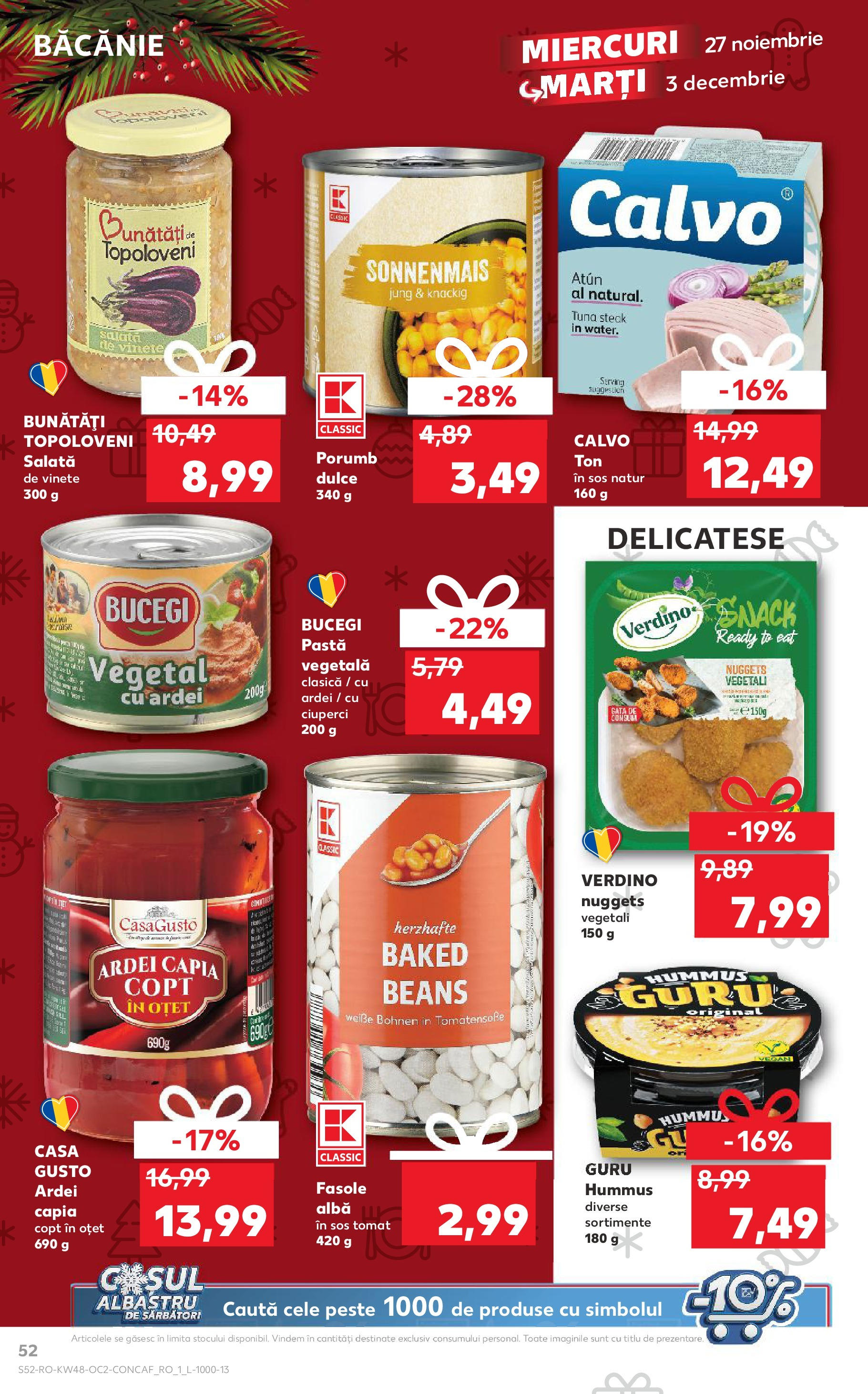 Kaufland - Catalog Kaufland până în data de 01.12.2024 26.11.2024 - Revista si Oferta | Pagină: 52 | Produse: Ciuperci, Oțet, Salată, Porumb