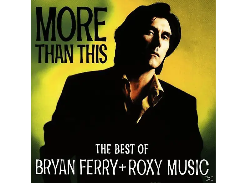Bryan/roxy Music Ferry - More Than This/The Best Of B. Ferry+Roxy [CD]