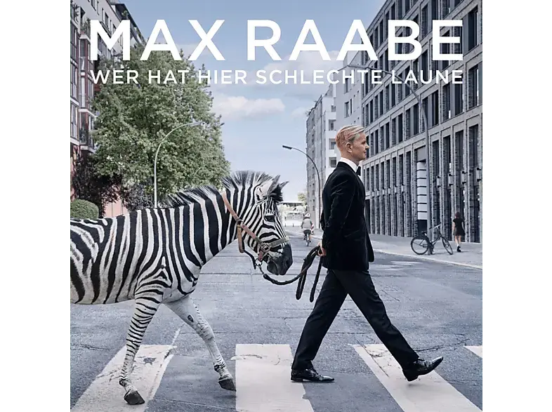 Max Raabe - Wer Hat Hier Schlechte Laune [CD]