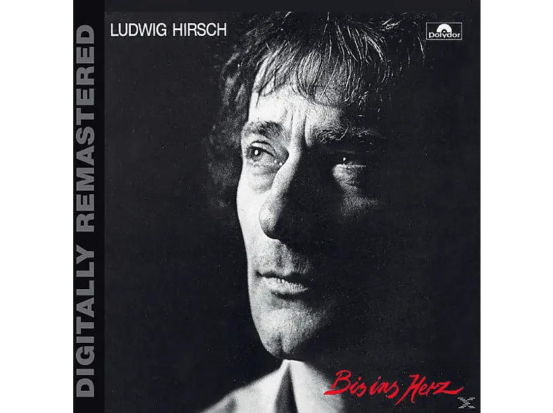 Ludwig Hirsch - Bis Ins Herz (Digitally Remastered) [CD]