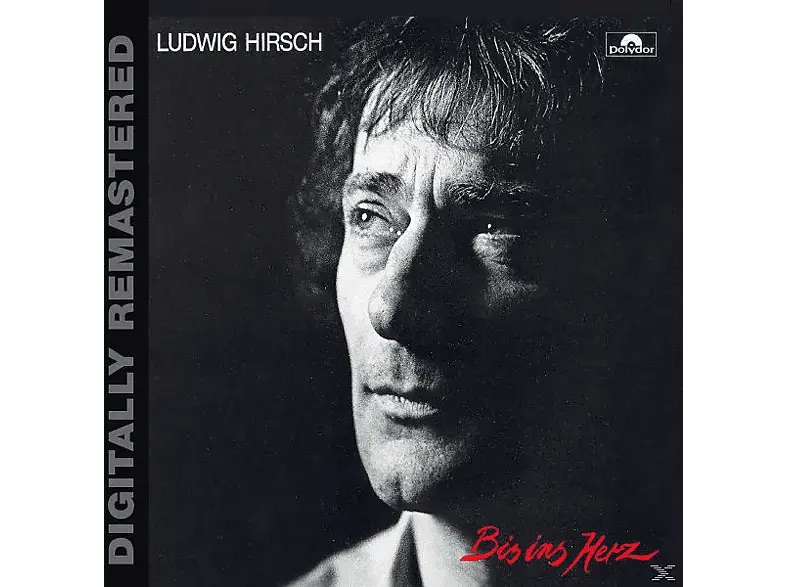 Ludwig Hirsch - Bis Ins Herz (Digitally Remastered) [CD]