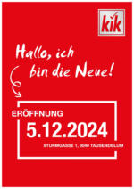 KiK KiK: Neueröffnung Tausendblum - bis 03.12.2024