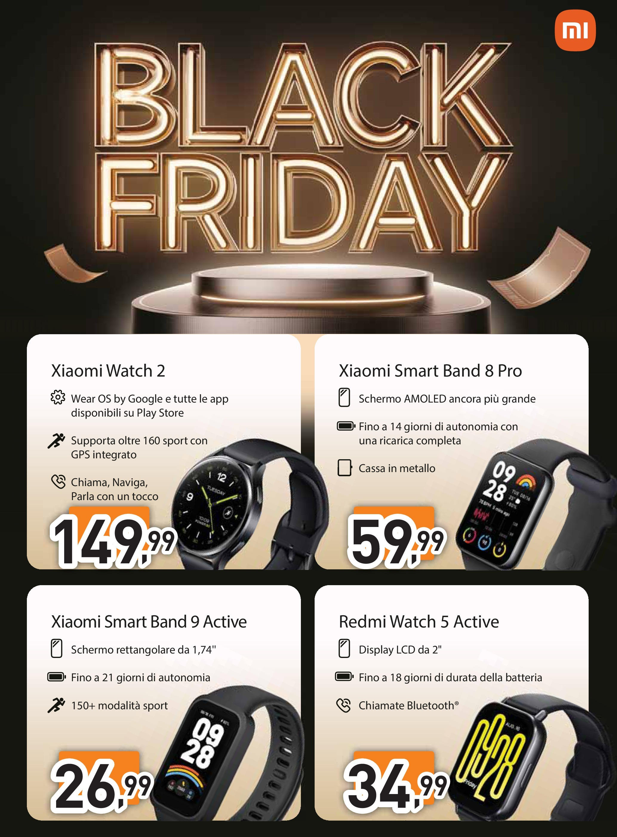 Unieuro BLACK FRIDAY 2024 volantino dal 28/11 ⏳ | Pagina: 35 | Prodotti: Xiaomi, Schermo, Batteria