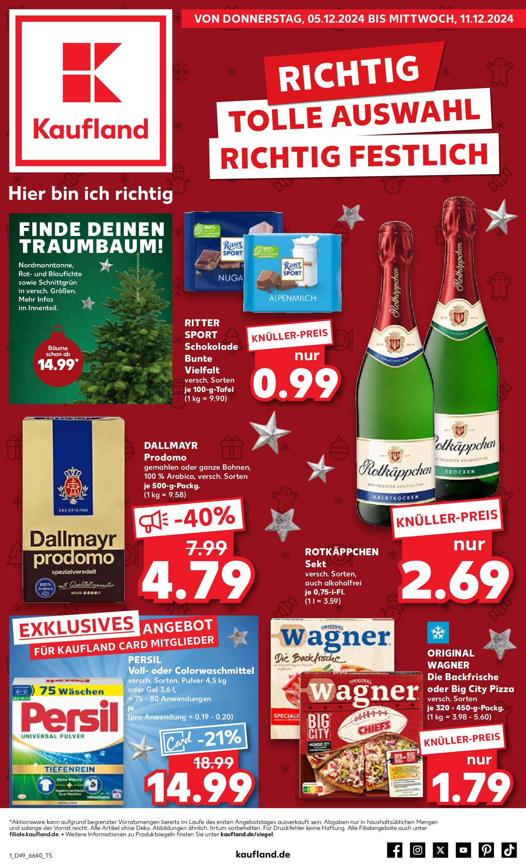 Kaufland - München, Ollenhauerstraße 4  (ab 05.12.2024) » Angebote Online zum Blättern | Seite: 1 | Produkte: Schokolade, Ritter sport, Dallmayr, Pizza