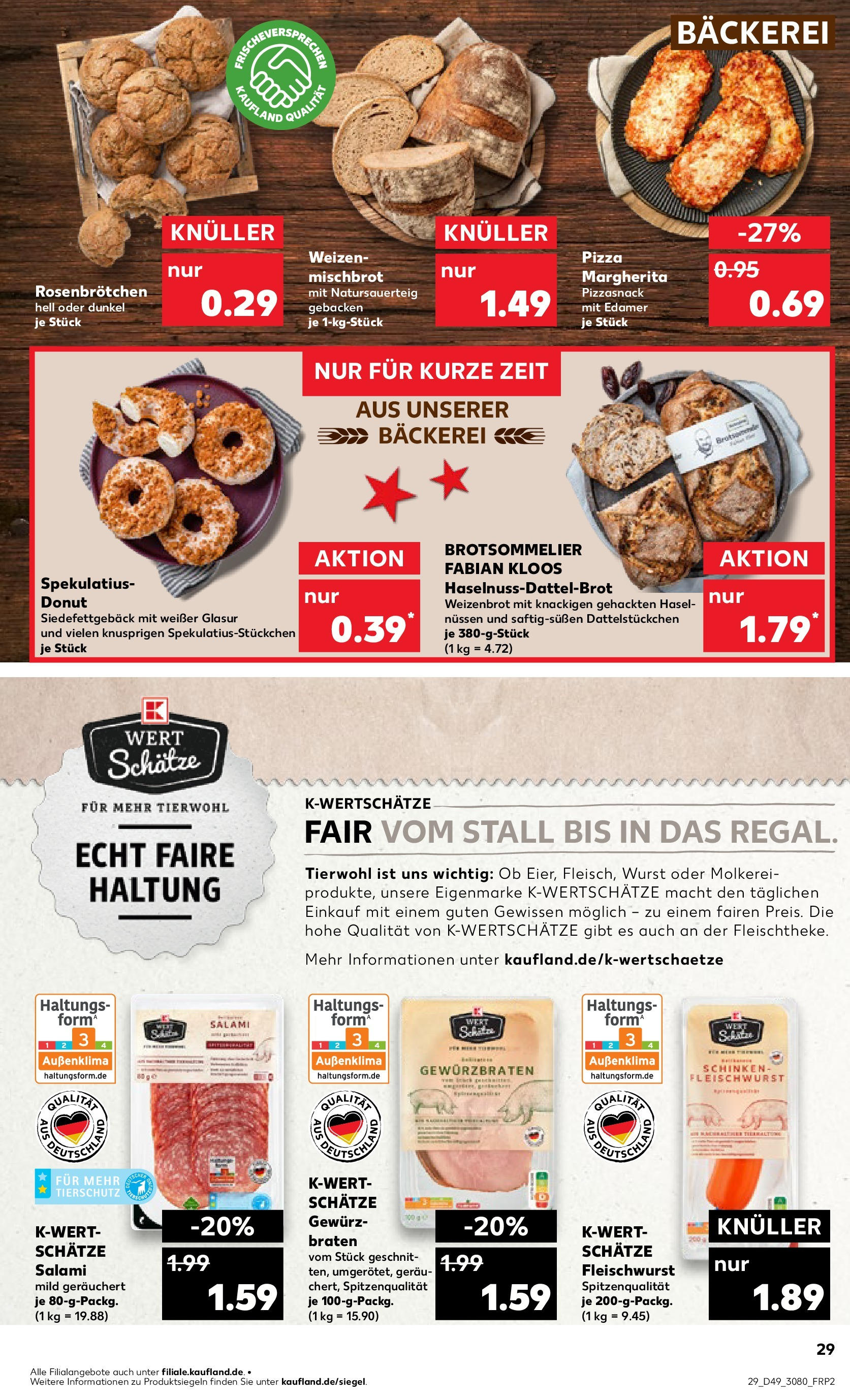 Kaufland - Bietigheim-Bissingen  (ab 05.12.2024) » Angebote Online zum Blättern | Seite: 29 | Produkte: Bäckerei, Edamer, Wurst, Salami