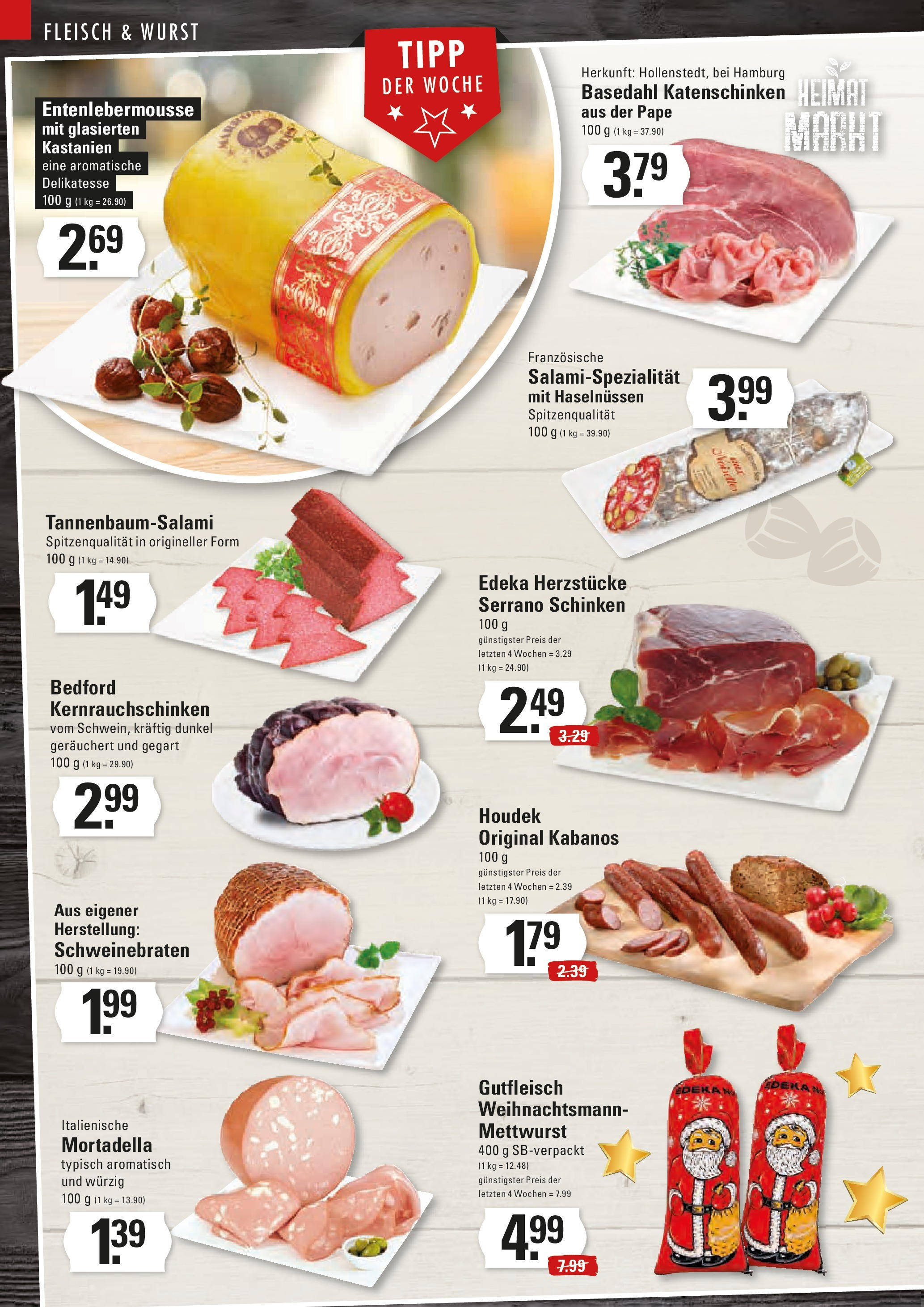 Edeka - Stade, Drosselstieg 7 (ab 01.12.2024) » Angebote Online | Seite: 2 | Produkte: Wurst, Serrano schinken, Schinken, Fleisch