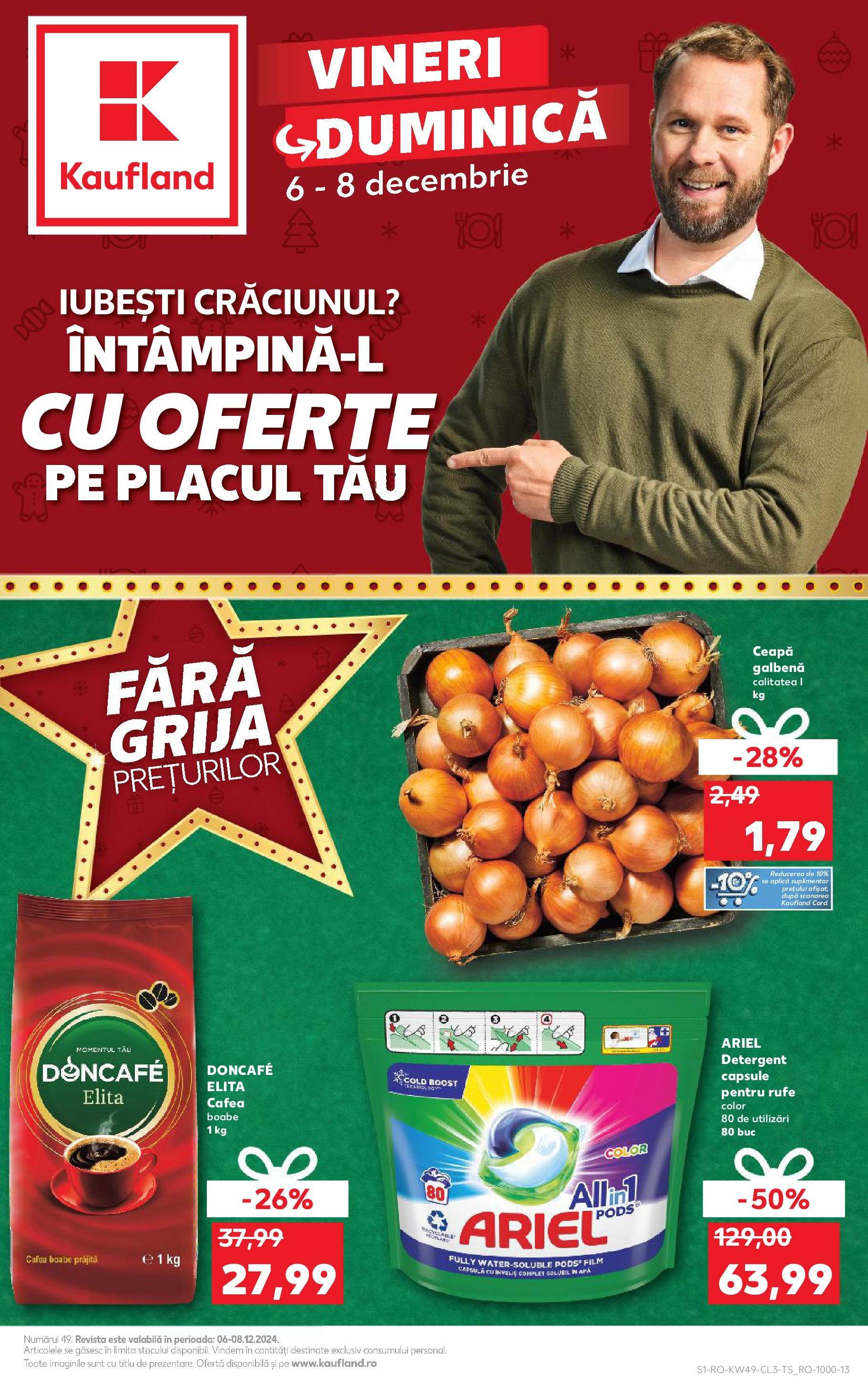 Catalog Kaufland - Cluj-Napoca 06.12.2024 - Revista si Oferta | Pagină: 1 | Produse: Cafea, Detergent, Ceapă, Apă