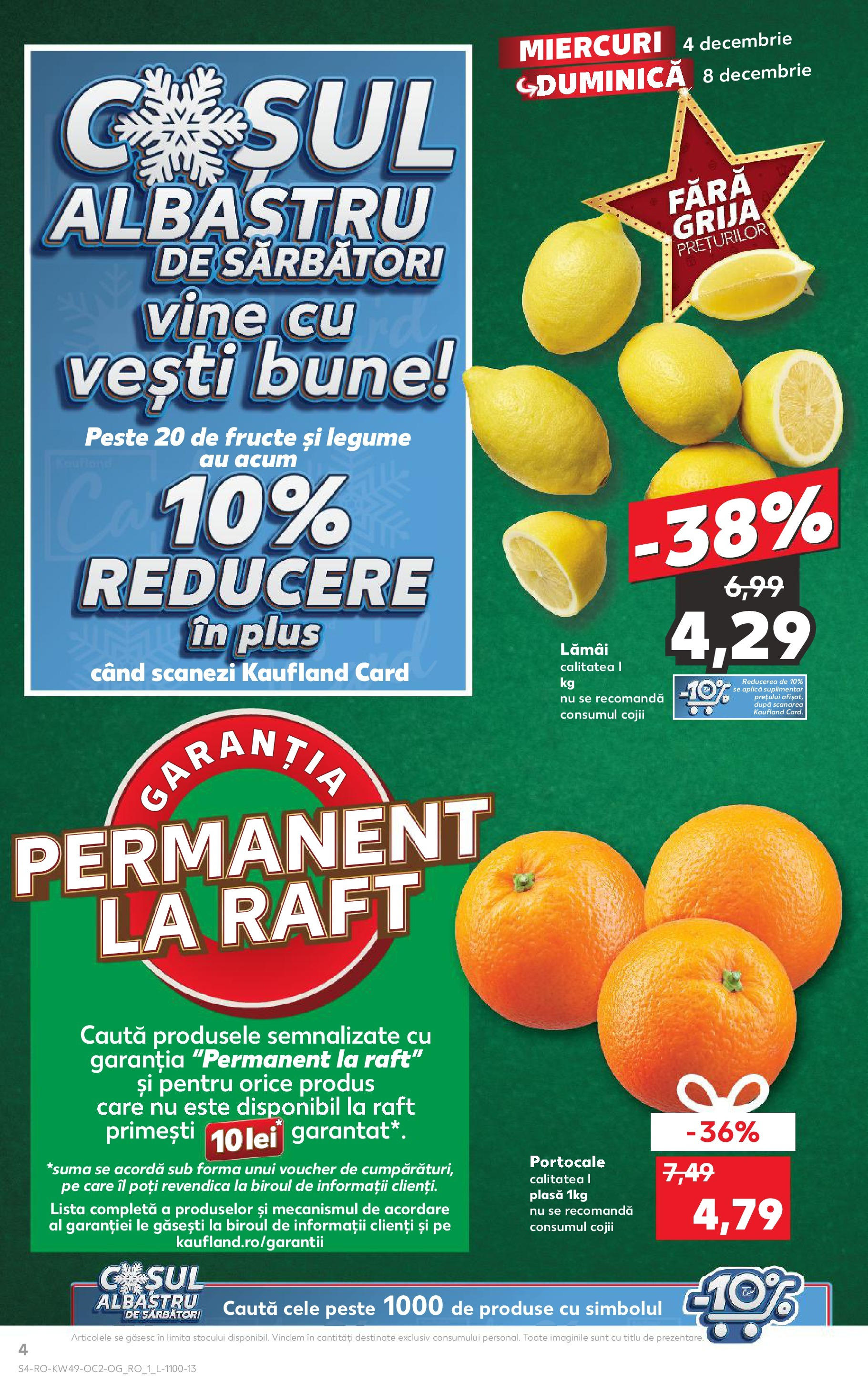 Catalog Kaufland - Galați 04.12.2024 - Revista si Oferta | Pagină: 4 | Produse: Raft, Portocale, Legume, Fructe