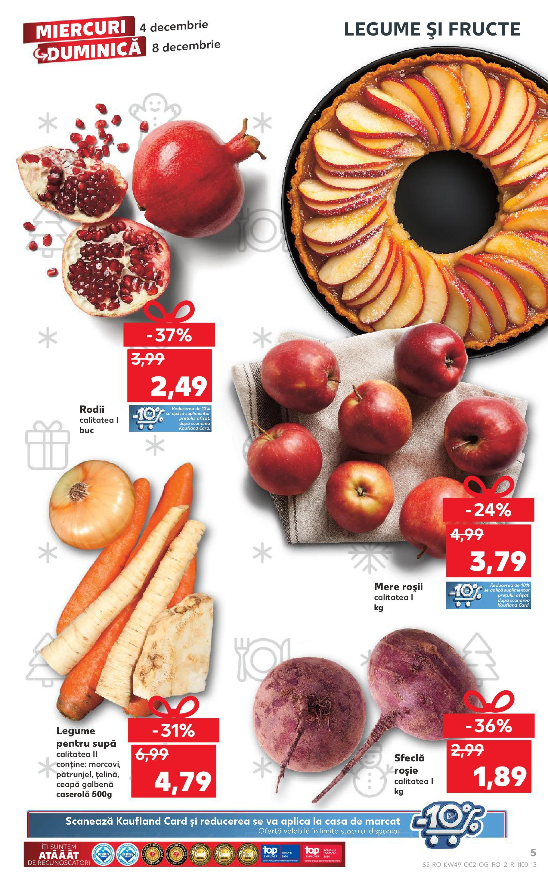 Catalog Kaufland - Galați 04.12.2024 - Revista si Oferta | Pagină: 5 | Produse: Mere, Ceapă, Legume, Fructe