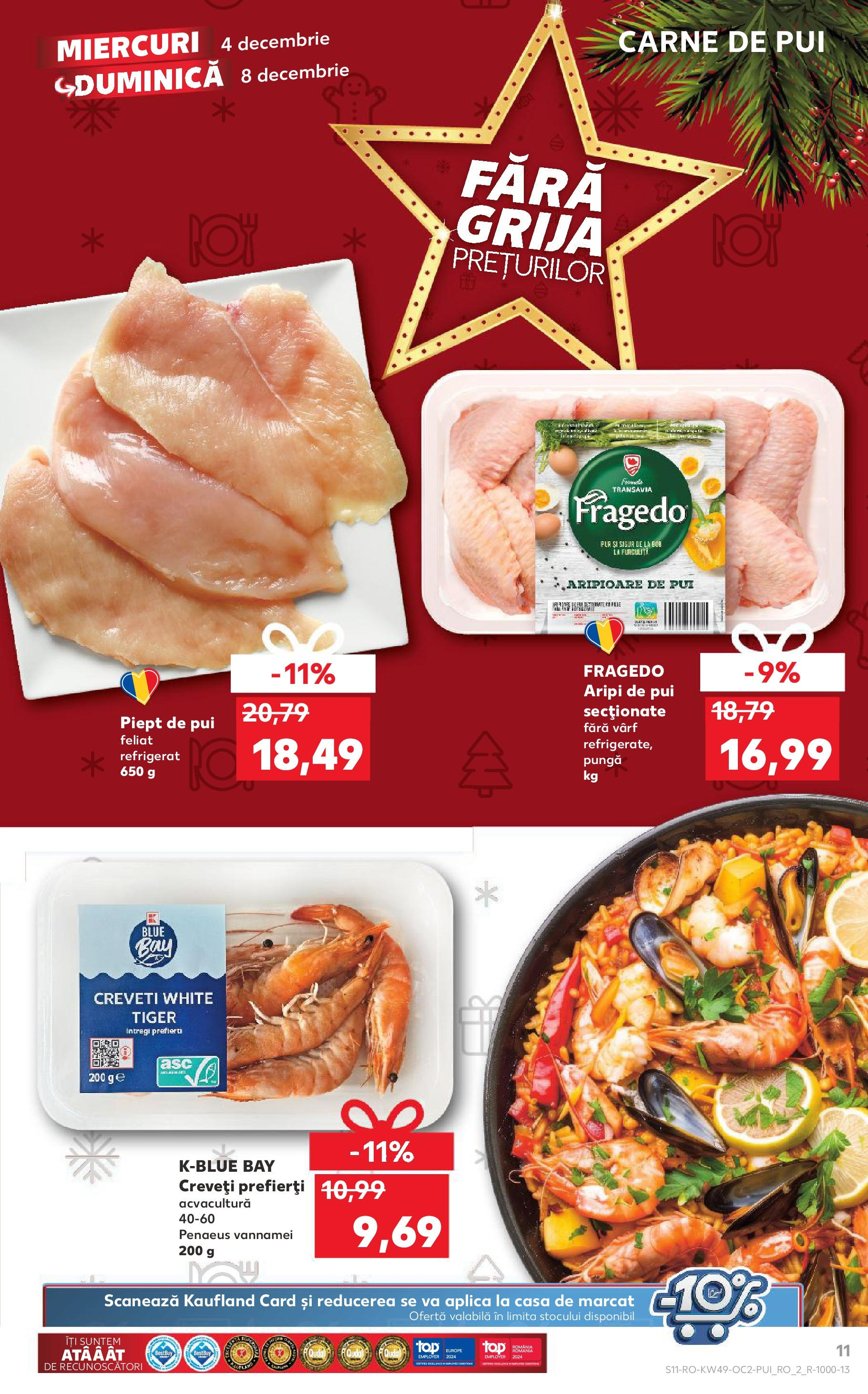 Catalog Kaufland - Sibiu 04.12.2024 - Revista si Oferta | Pagină: 11 | Produse: Pungă, Carne De Pui