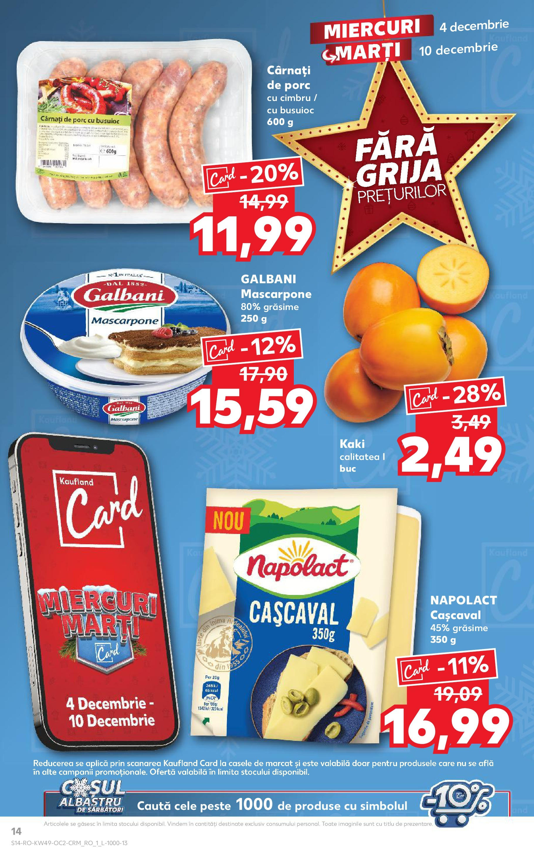 Catalog Kaufland - Sibiu 04.12.2024 - Revista si Oferta | Pagină: 14 | Produse: Kaki, Pește, Mascarpone, Cârnați