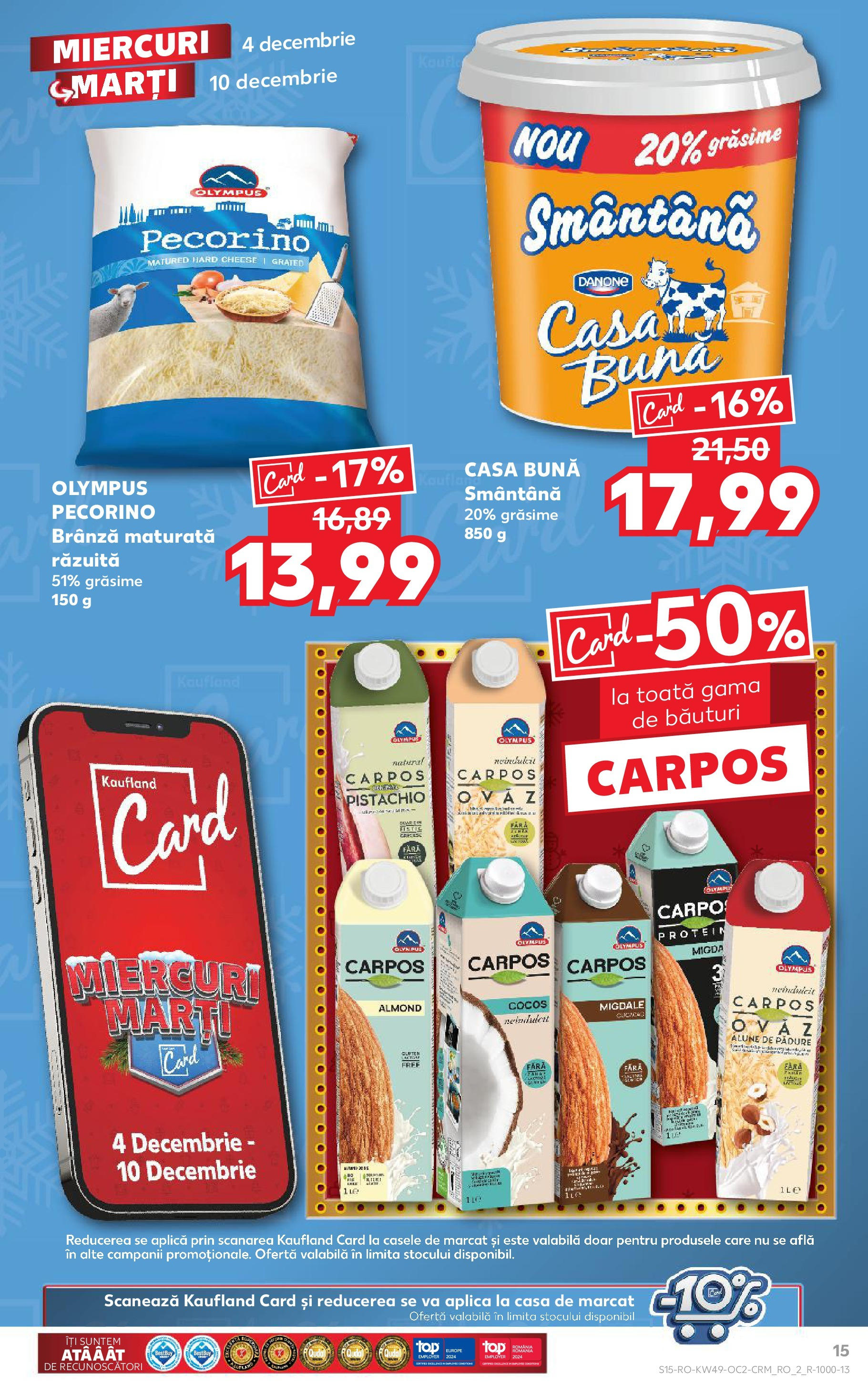 Catalog Kaufland - Sibiu 04.12.2024 - Revista si Oferta | Pagină: 15 | Produse: Migdale, Alune, Brânză, Smântână