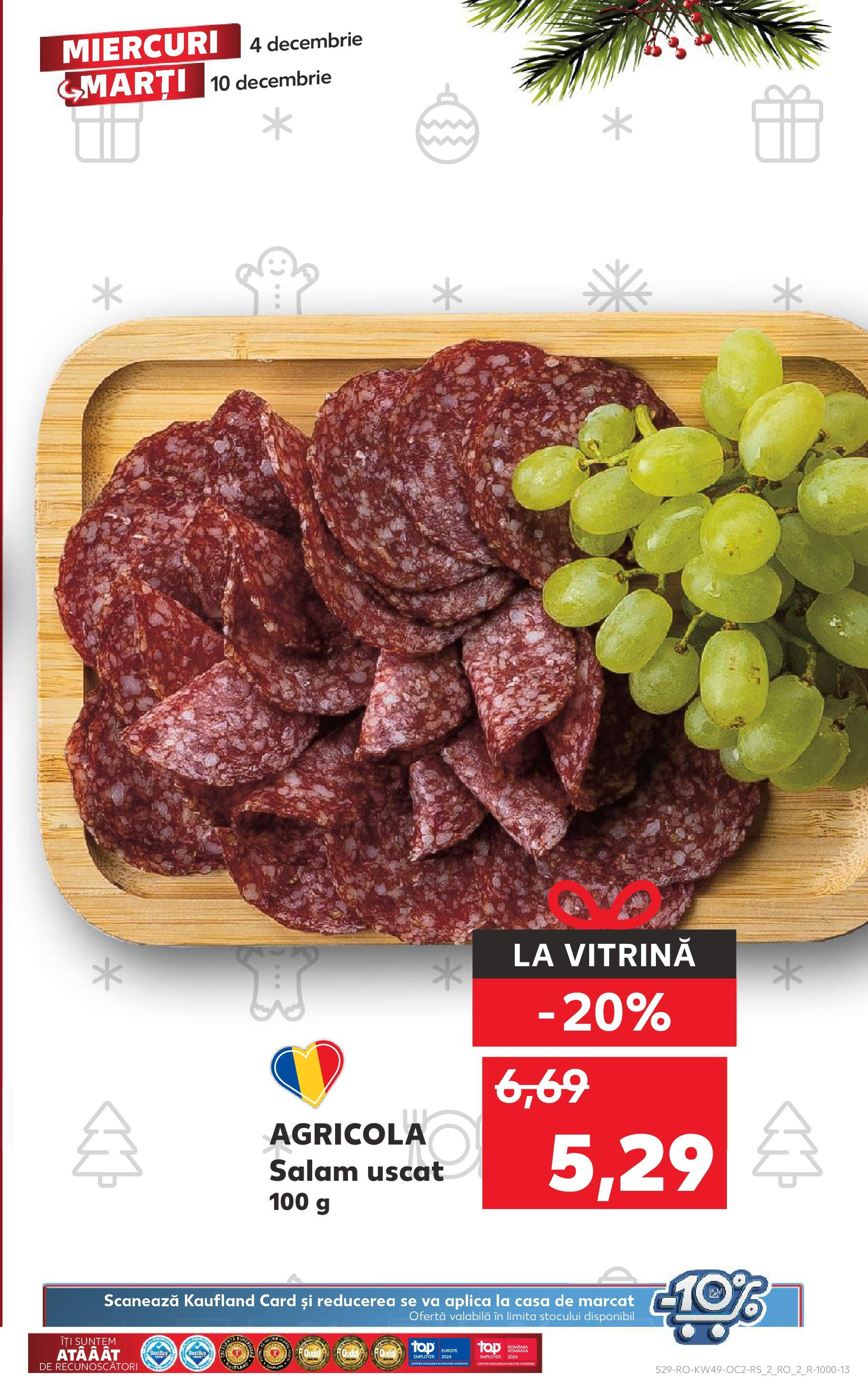 Catalog Kaufland - Sibiu 04.12.2024 - Revista si Oferta | Pagină: 29 | Produse: Vitrină, Salam