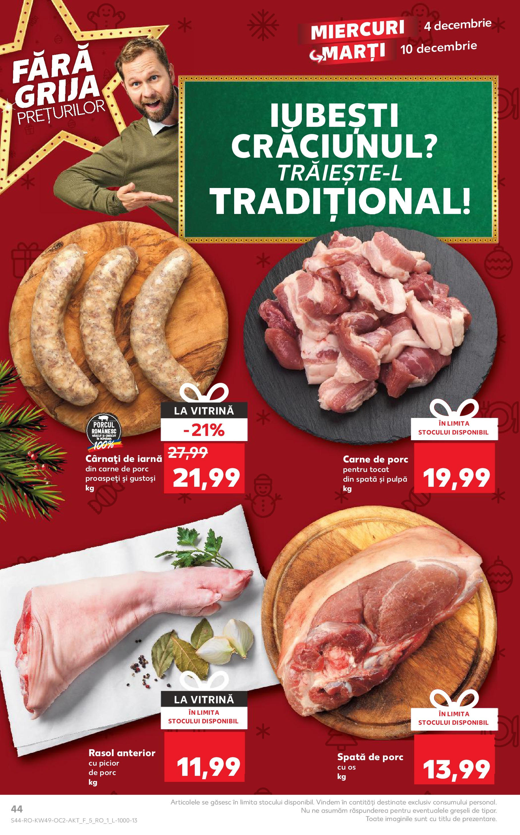 Catalog Kaufland - Sibiu 04.12.2024 - Revista si Oferta | Pagină: 44 | Produse: Vitrină, Carne De Porc, Rasol, Cârnați