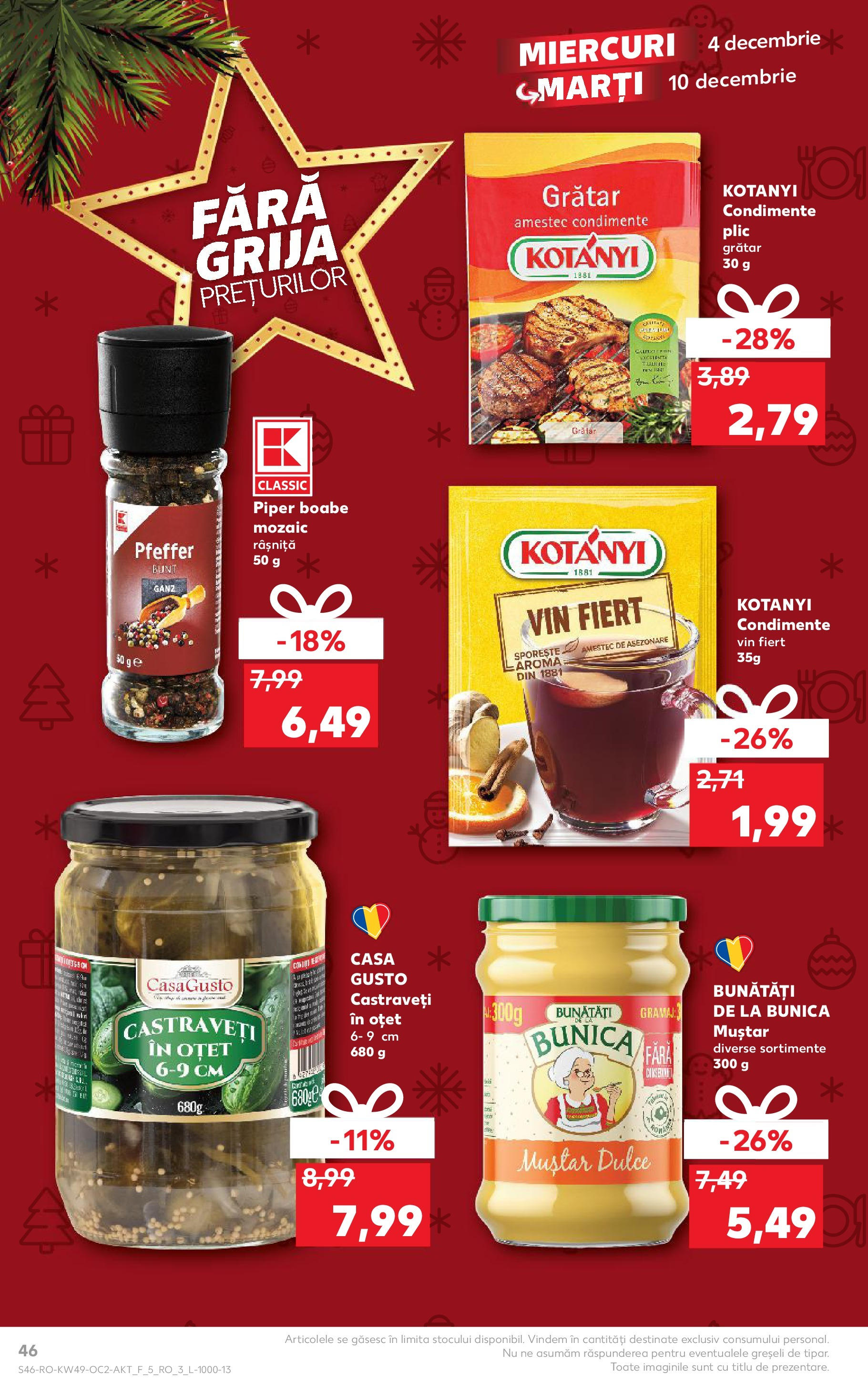 Catalog Kaufland - Sibiu 04.12.2024 - Revista si Oferta | Pagină: 46 | Produse: Grătar, Oțet, Muștar, Piper