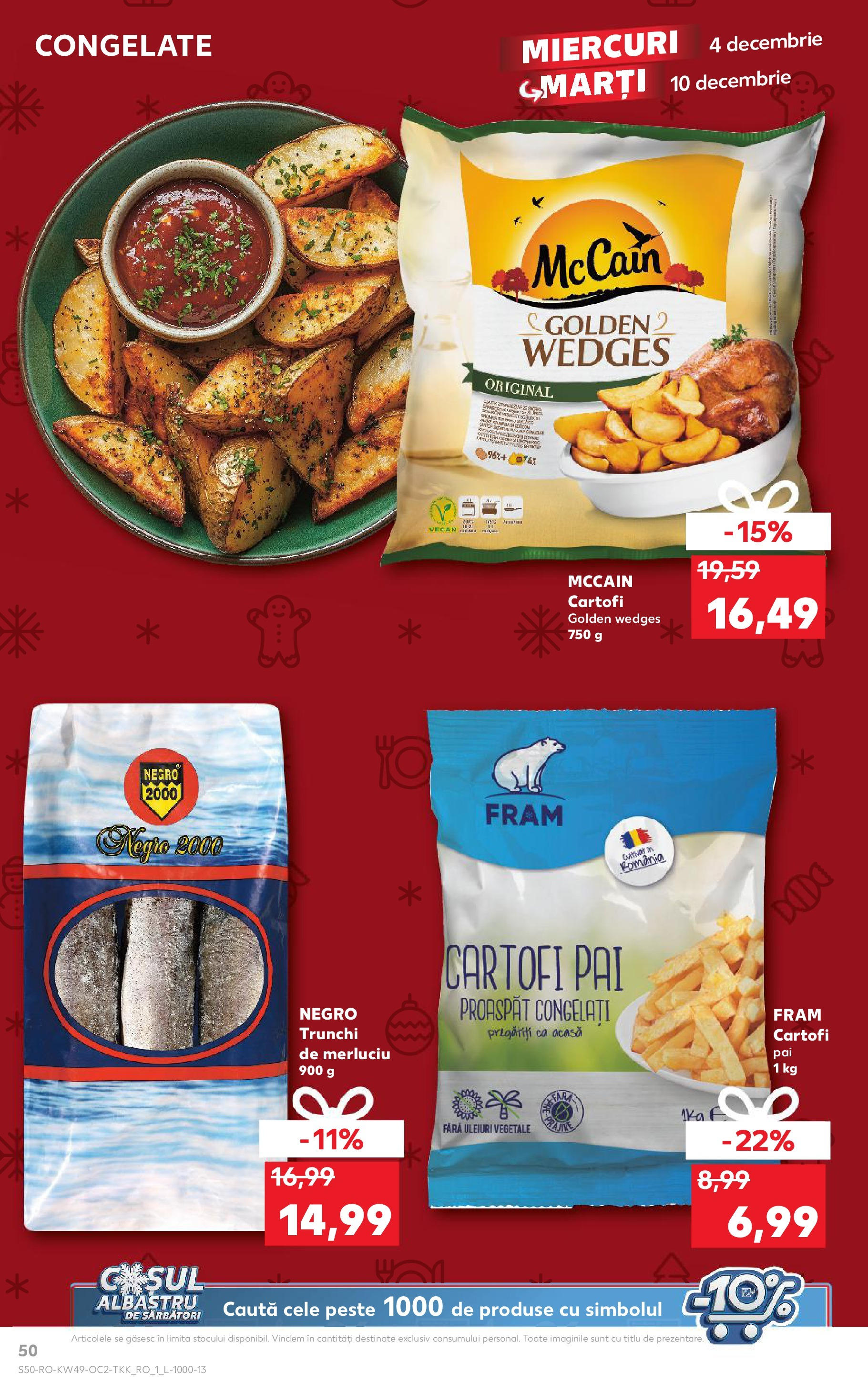 Catalog Kaufland - Sibiu 04.12.2024 - Revista si Oferta | Pagină: 50 | Produse: Pește, Cartofi