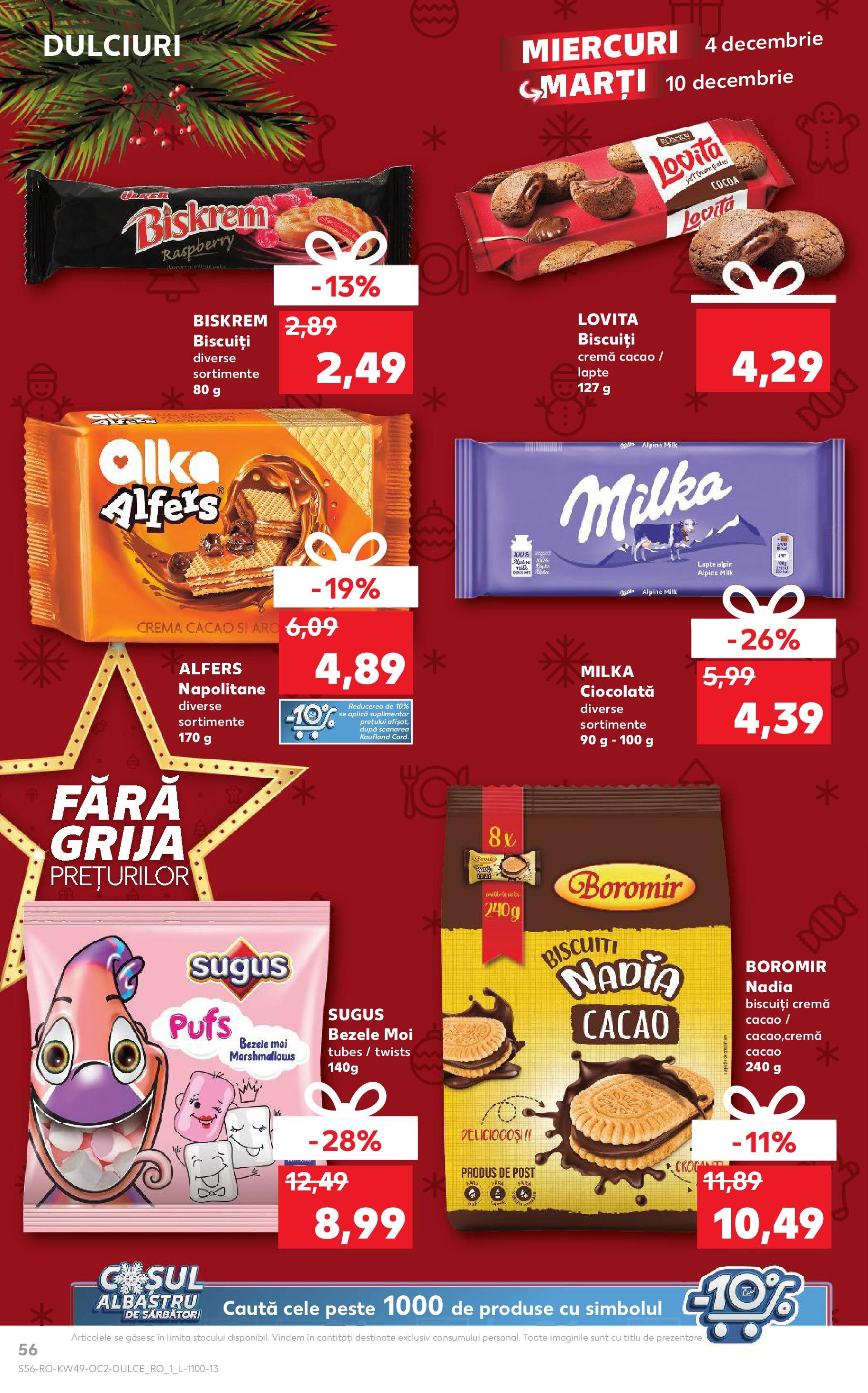 Catalog Kaufland - Bistriţa 04.12.2024 - Revista si Oferta | Pagină: 56 | Produse: Cremă, Pește, Cacao, Biscuiți