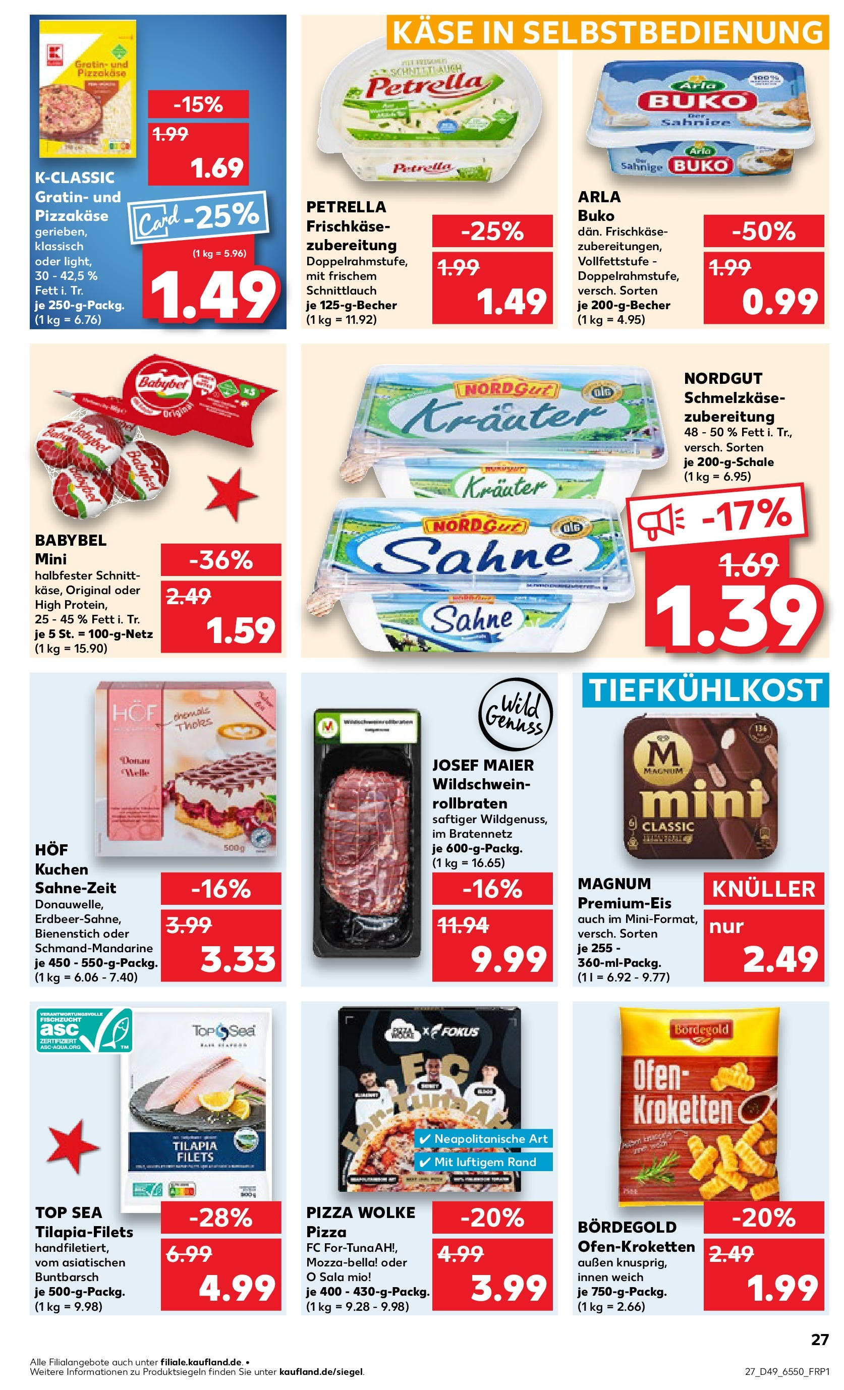 Kaufland - Kaufland: Wochenangebote (ab 04.12.2024) » Angebote Online zum Blättern | Seite: 27 | Produkte: Babybel, Pizza, Sahne, Frischkase