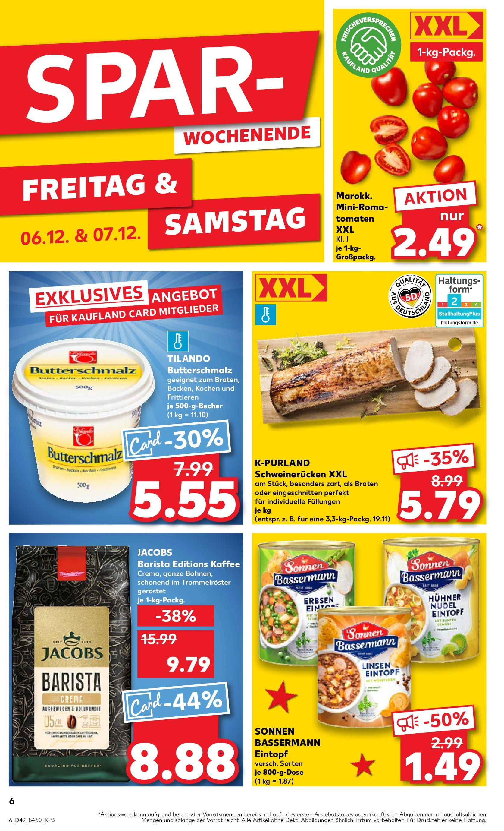 Kaufland - Dieburg, Im Flürchen 3 (ab 05.12.2024) » Angebote Online zum Blättern | Seite: 6 | Produkte: Butterschmalz, Kaffee, Tomaten, Schweinerucken