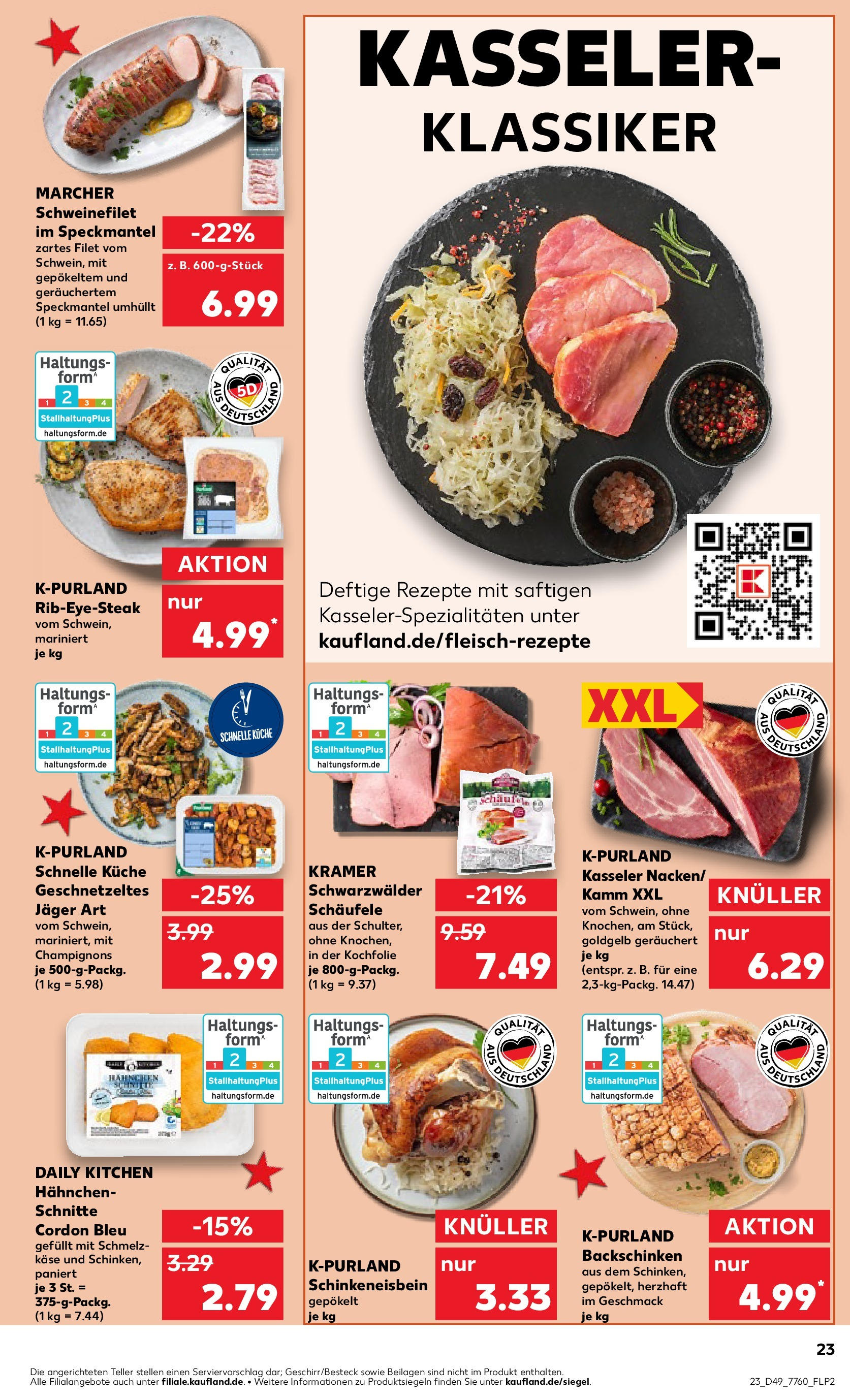 Kaufland - Unterschleißheim, Andreas-Danzer-Weg 2 (ab 05.12.2024) » Angebote Online zum Blättern | Seite: 23 | Produkte: Hahnchen, Käse, Küche, Schweinefilet