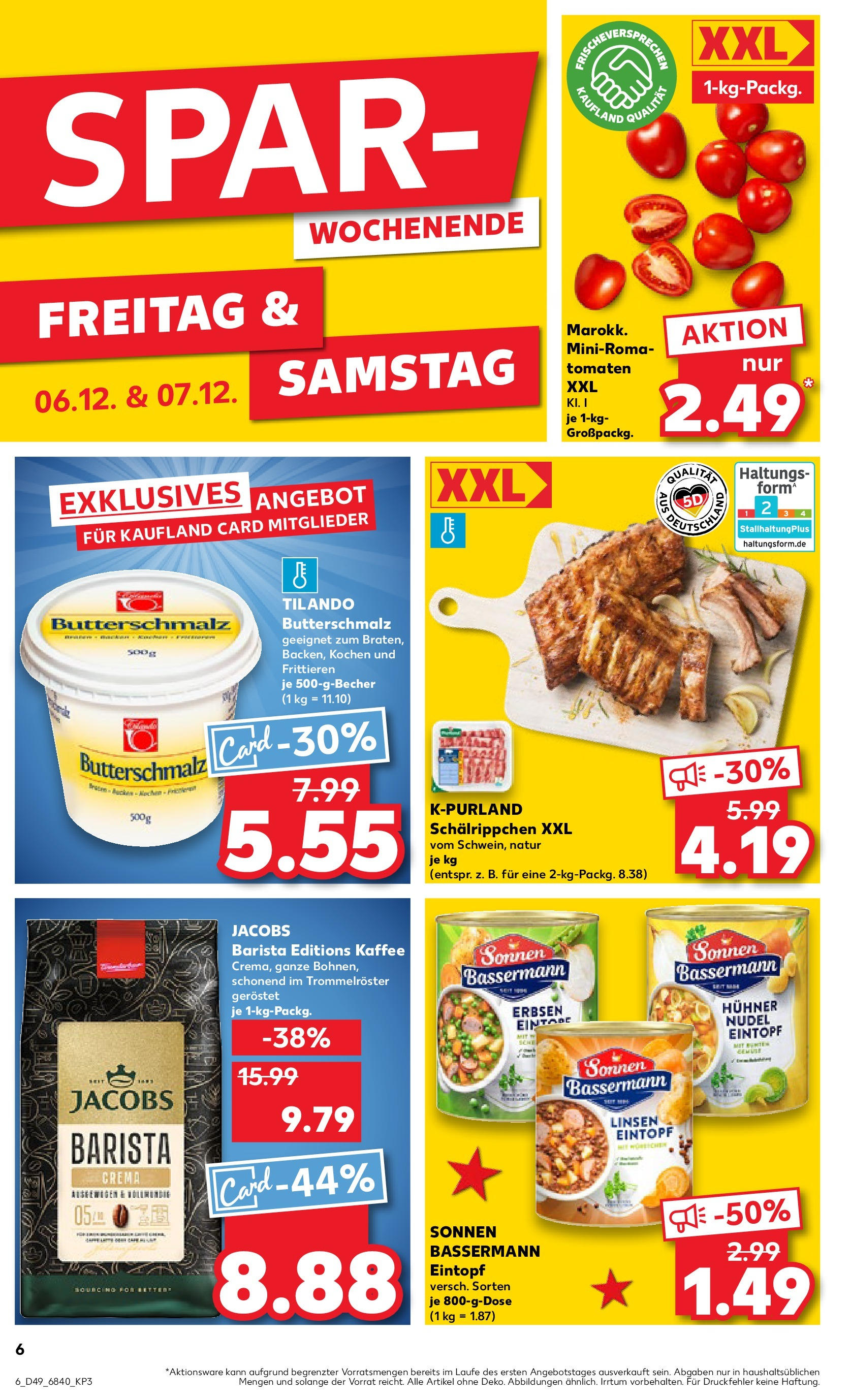 Kaufland - Bremen-Grohn, Zum Alten Speicher 1 (ab 05.12.2024) » Angebote Online zum Blättern | Seite: 6 | Produkte: Butterschmalz, Kaffee, Tomaten, Erbsen