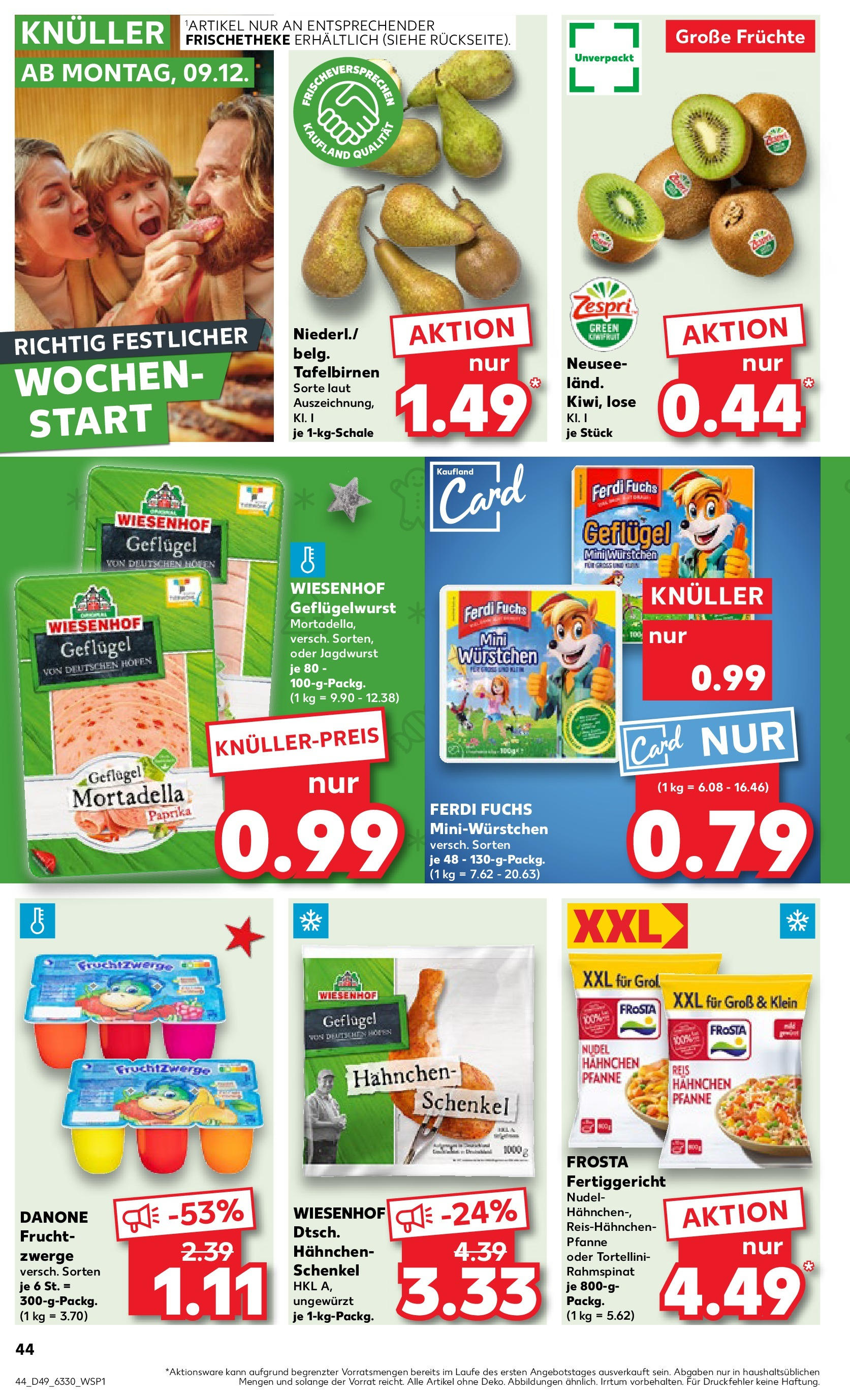 Kaufland - Hamburg, Nedderfeld 70  (ab 05.12.2024) » Angebote Online zum Blättern | Seite: 44 | Produkte: Hahnchen, Fruchtzwerge, Frosta, Reis