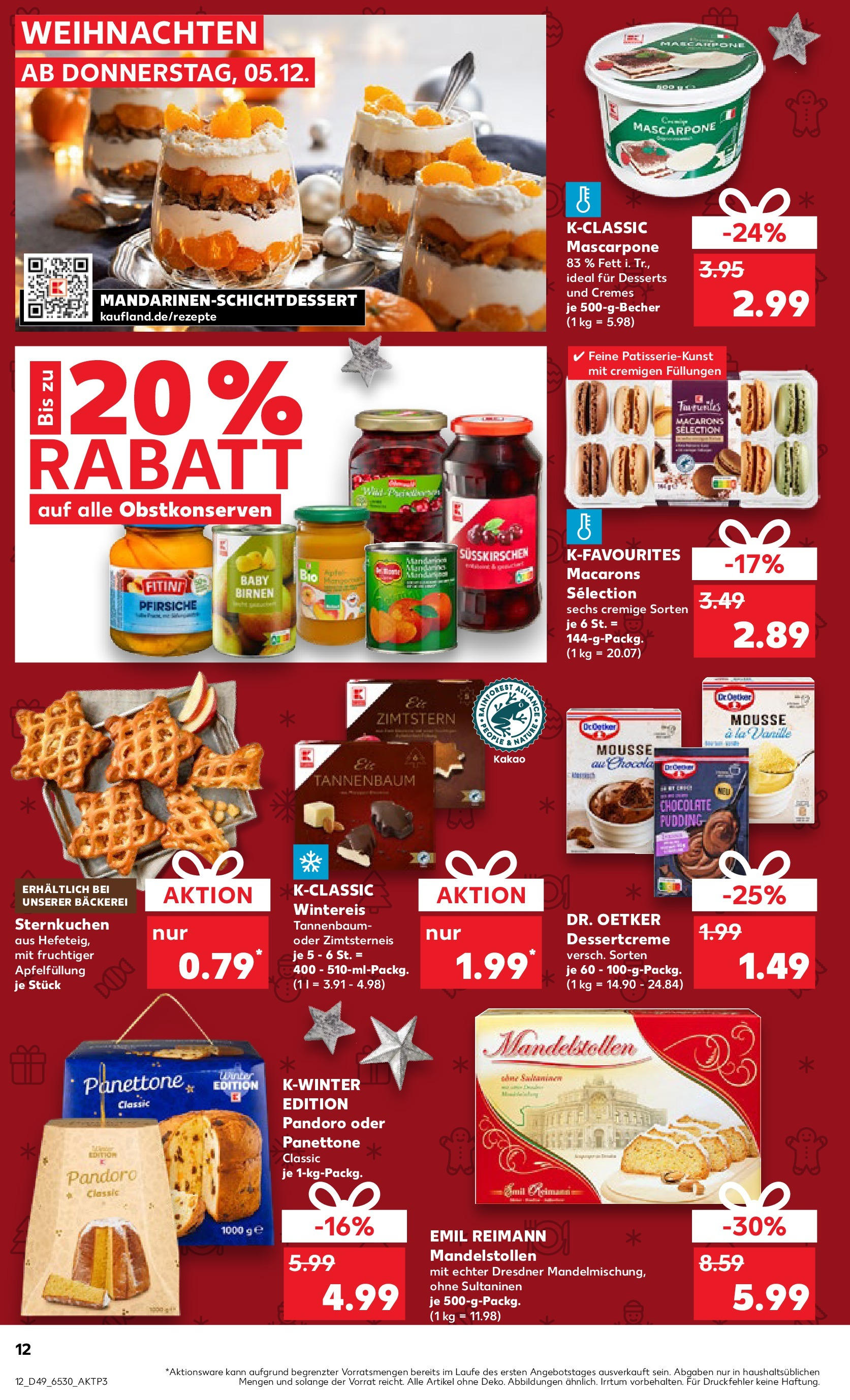 Kaufland - Kaufland: Wochenangebote (ab 04.12.2024) » Angebote Online zum Blättern | Seite: 12 | Produkte: Bäckerei, Mascarpone, Pudding