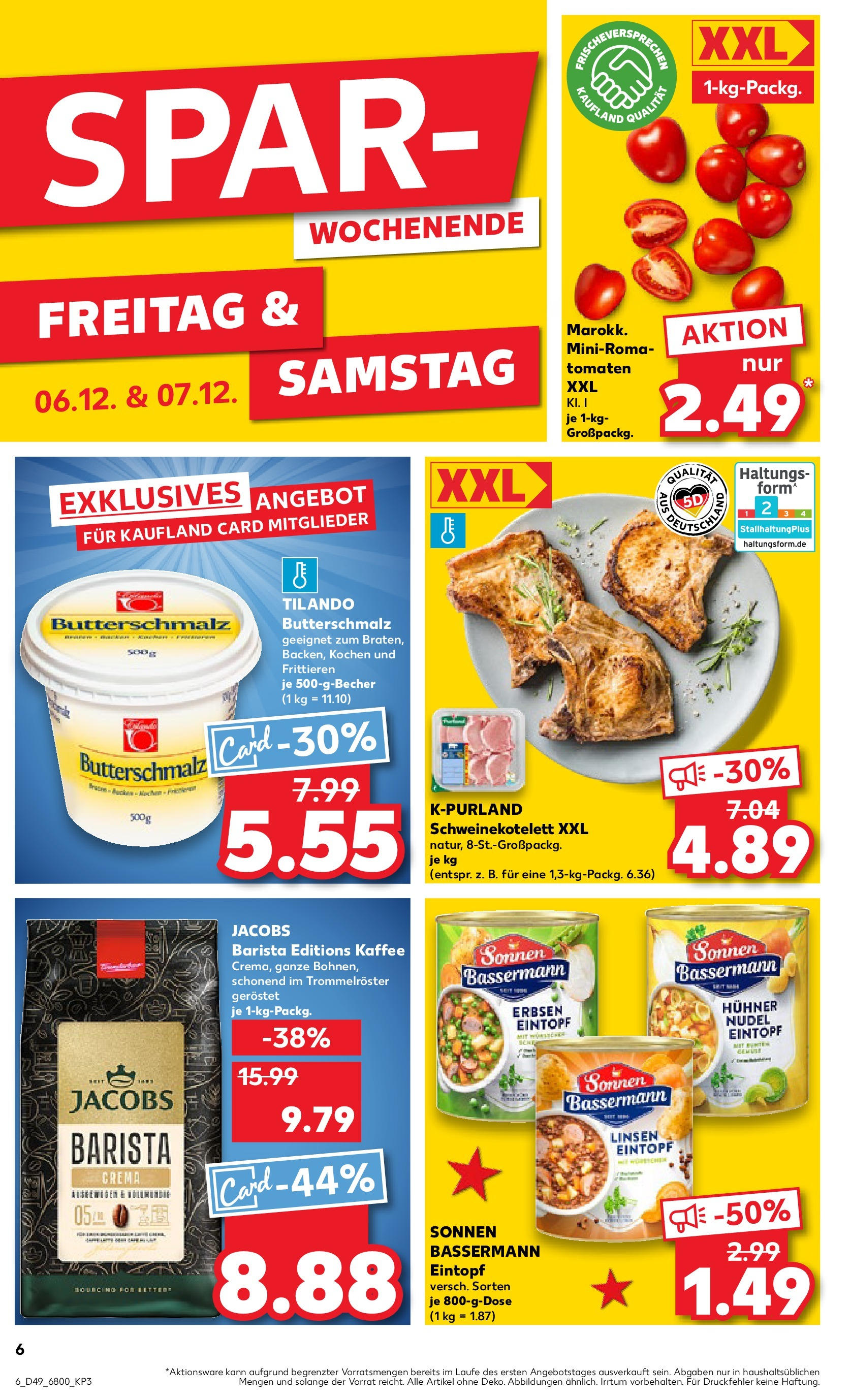 Kaufland - Kaufland: Wochenangebote (ab 04.12.2024) » Angebote Online zum Blättern | Seite: 6 | Produkte: Butterschmalz, Kaffee, Tomaten, Erbsen