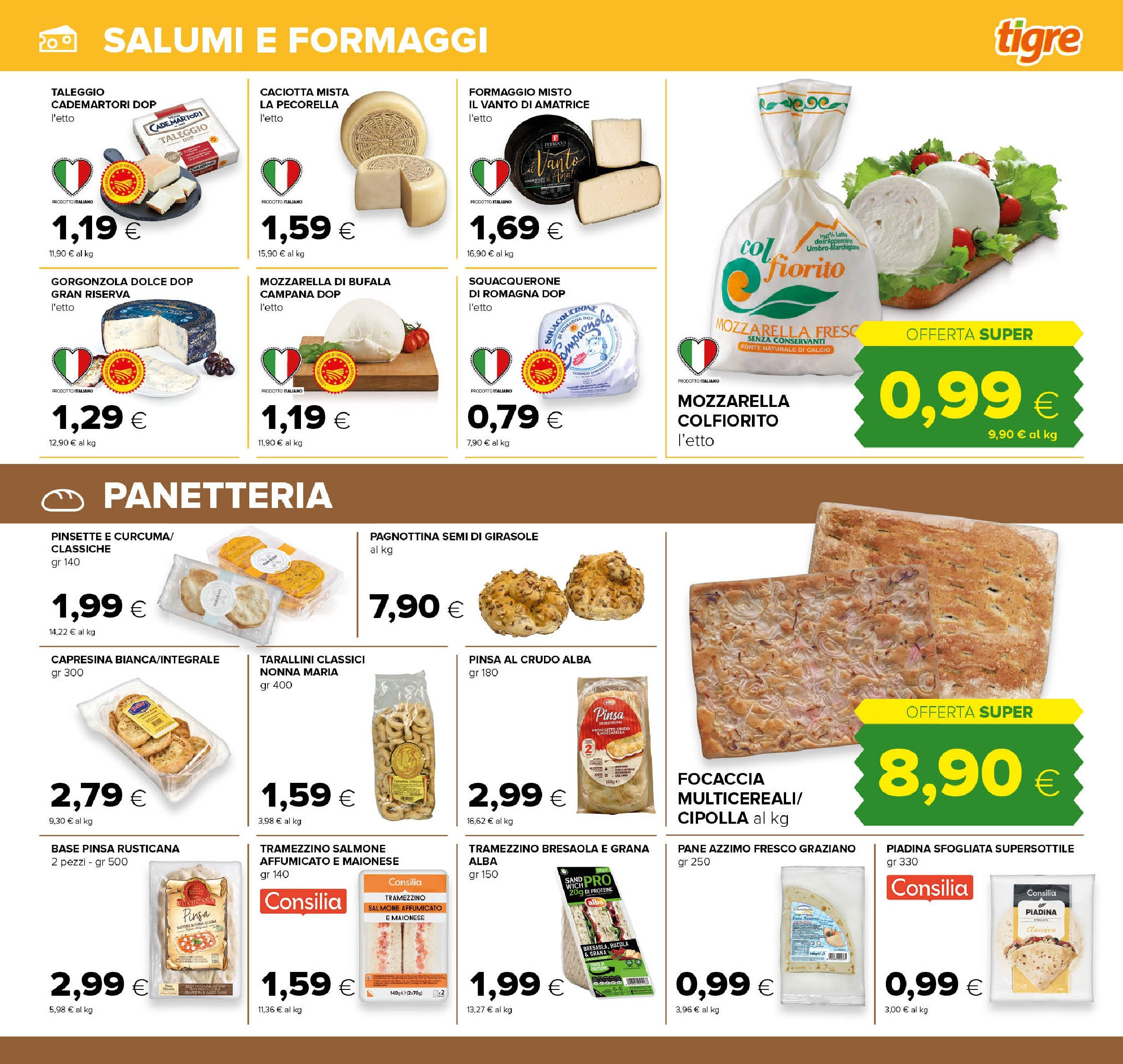 Nuovo Tigre - Volantino dal 01/12/2024 > offerte anteprima 🛍️ | Pagina: 13 | Prodotti: Pane, Bresaola, Focaccia, Piadina