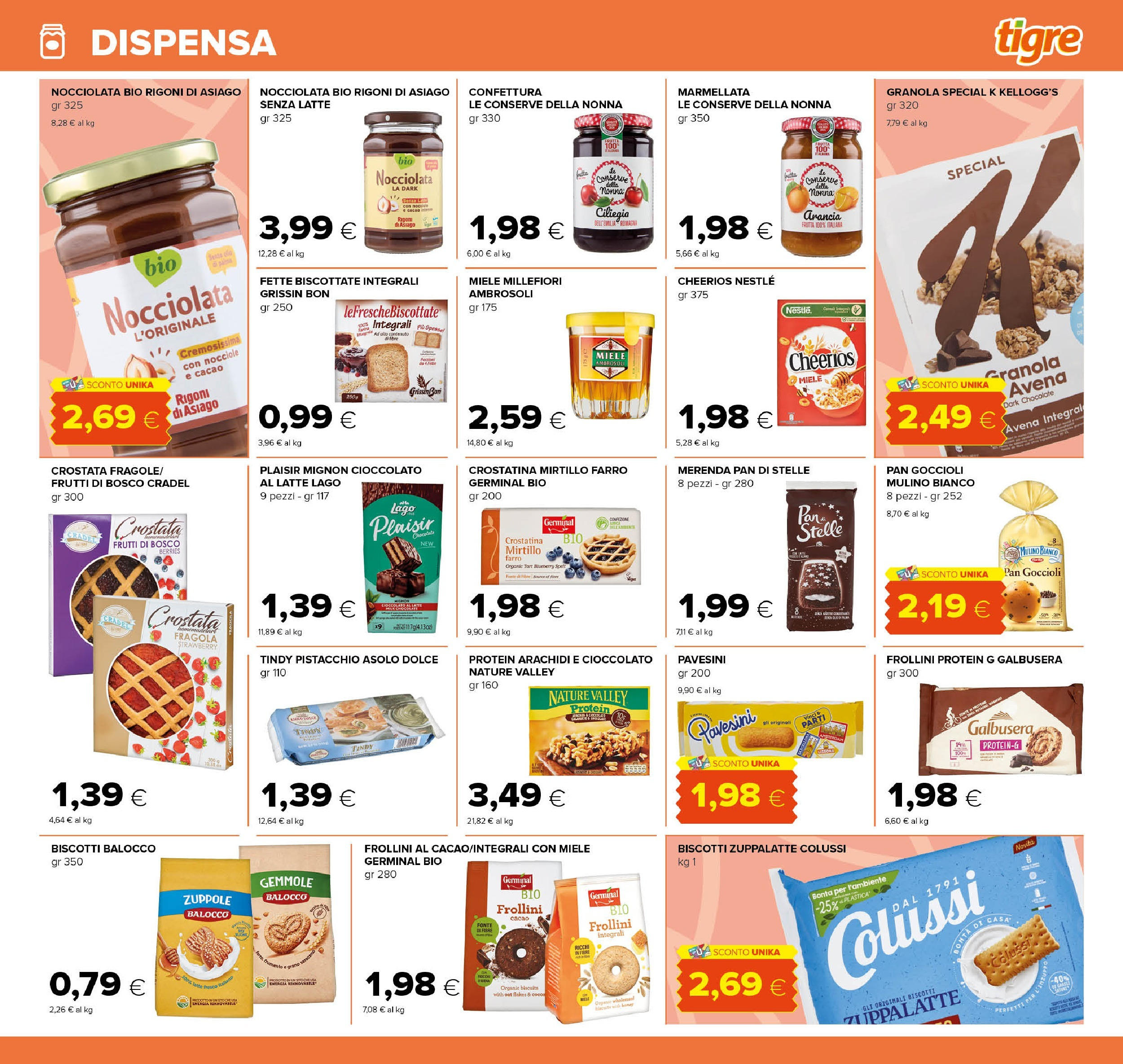 Nuovo Tigre - Volantino dal 01/12/2024 > offerte anteprima 🛍️ | Pagina: 19 | Prodotti: Biscotti, Latte, Nocciole, Farro