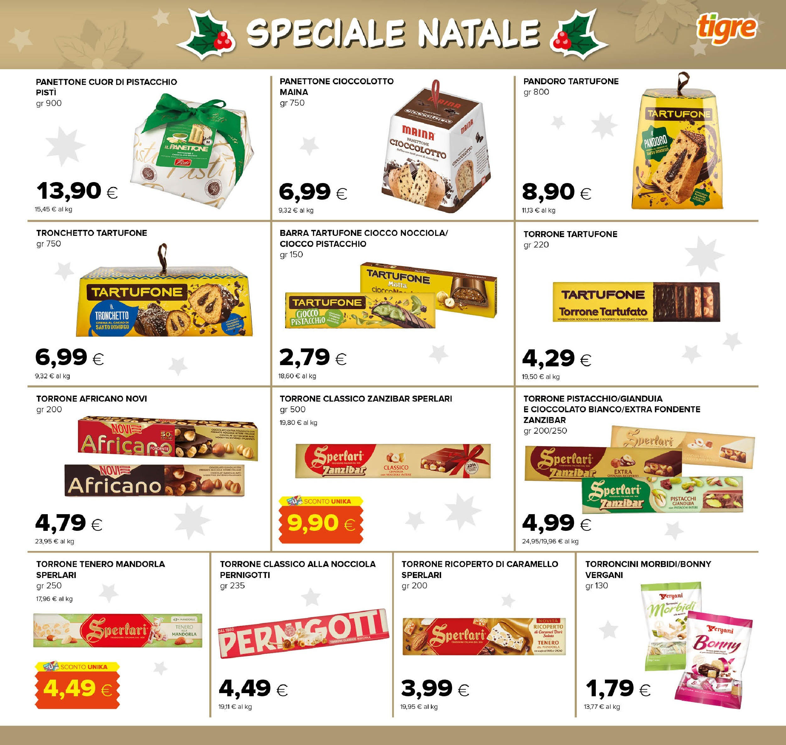 Nuovo Tigre - Volantino Pescara dal 01/12/2024 > offerte anteprima 🛍️ | Pagina: 3 | Prodotti: Cioccolato, Pandoro, Pistacchi, Torroncini