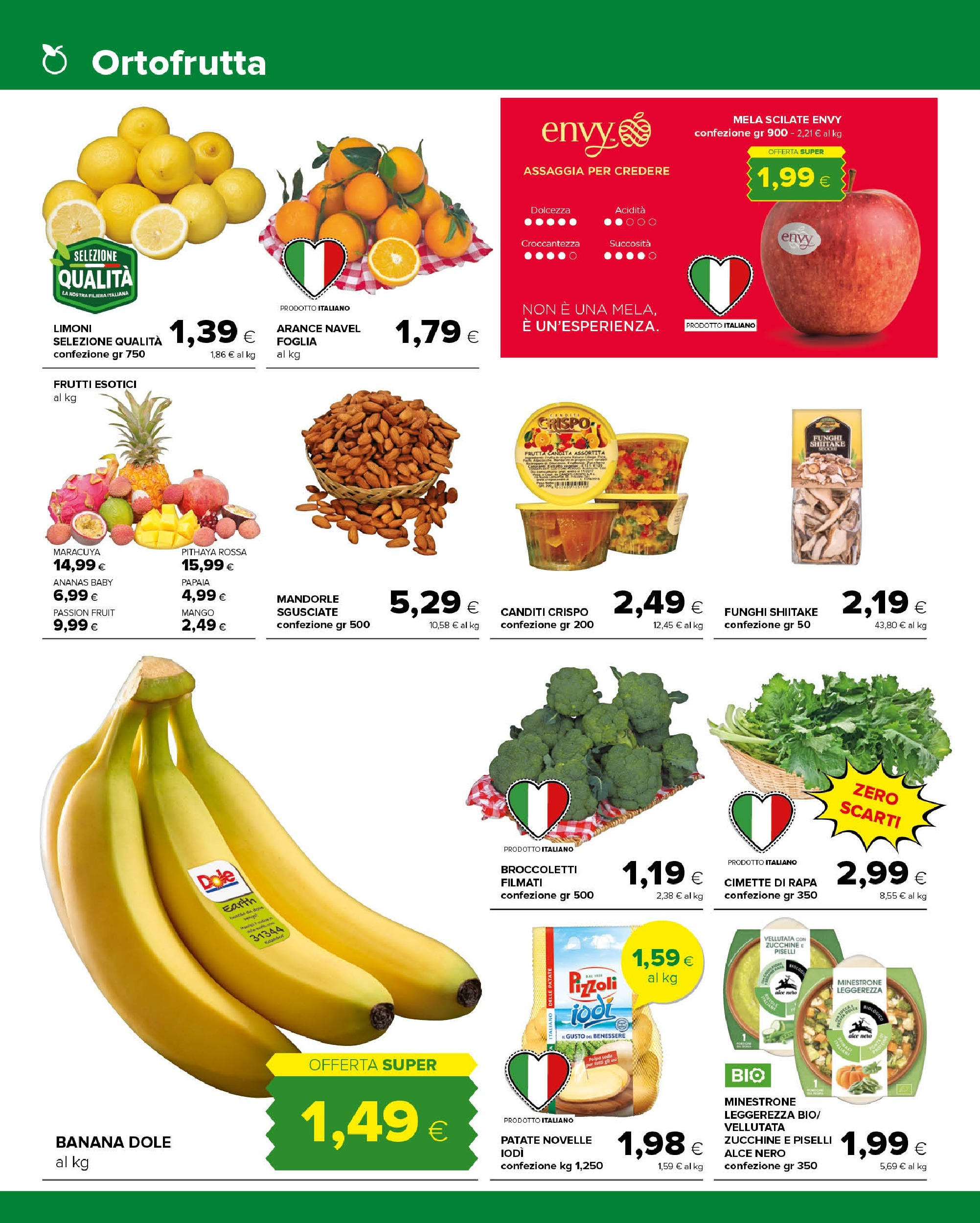 Nuovo Tigre - Volantino Amico dal 03/12/2024 > offerte anteprima 🛍️ | Pagina: 2 | Prodotti: Minestrone, Frutta, Mandorle, Funghi