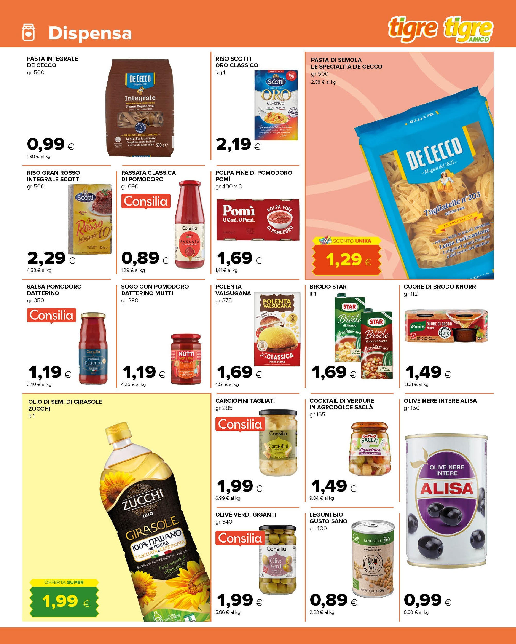 Nuovo Tigre - Volantino Amico dal 03/12/2024 > offerte anteprima 🛍️ | Pagina: 7 | Prodotti: Tagliatelle, Salsa, Pomodoro, Mutti